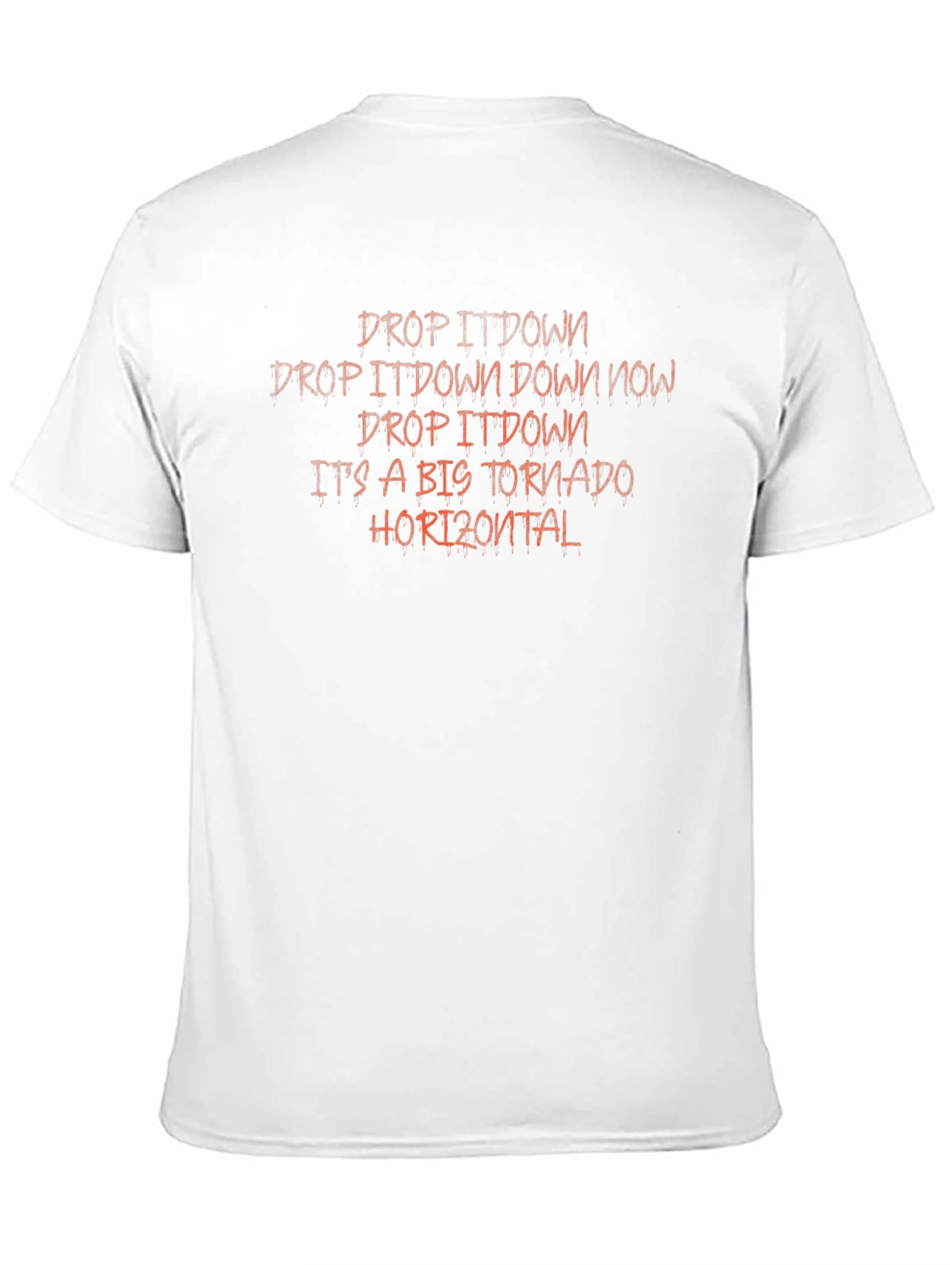 Drop It Down Graphic Tee - Novelty T-Shirt