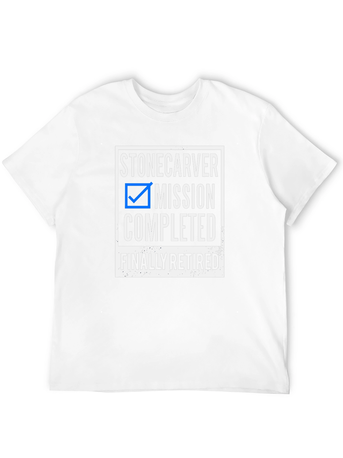 Stonecarver Mission Completed Retirement T-Shirt