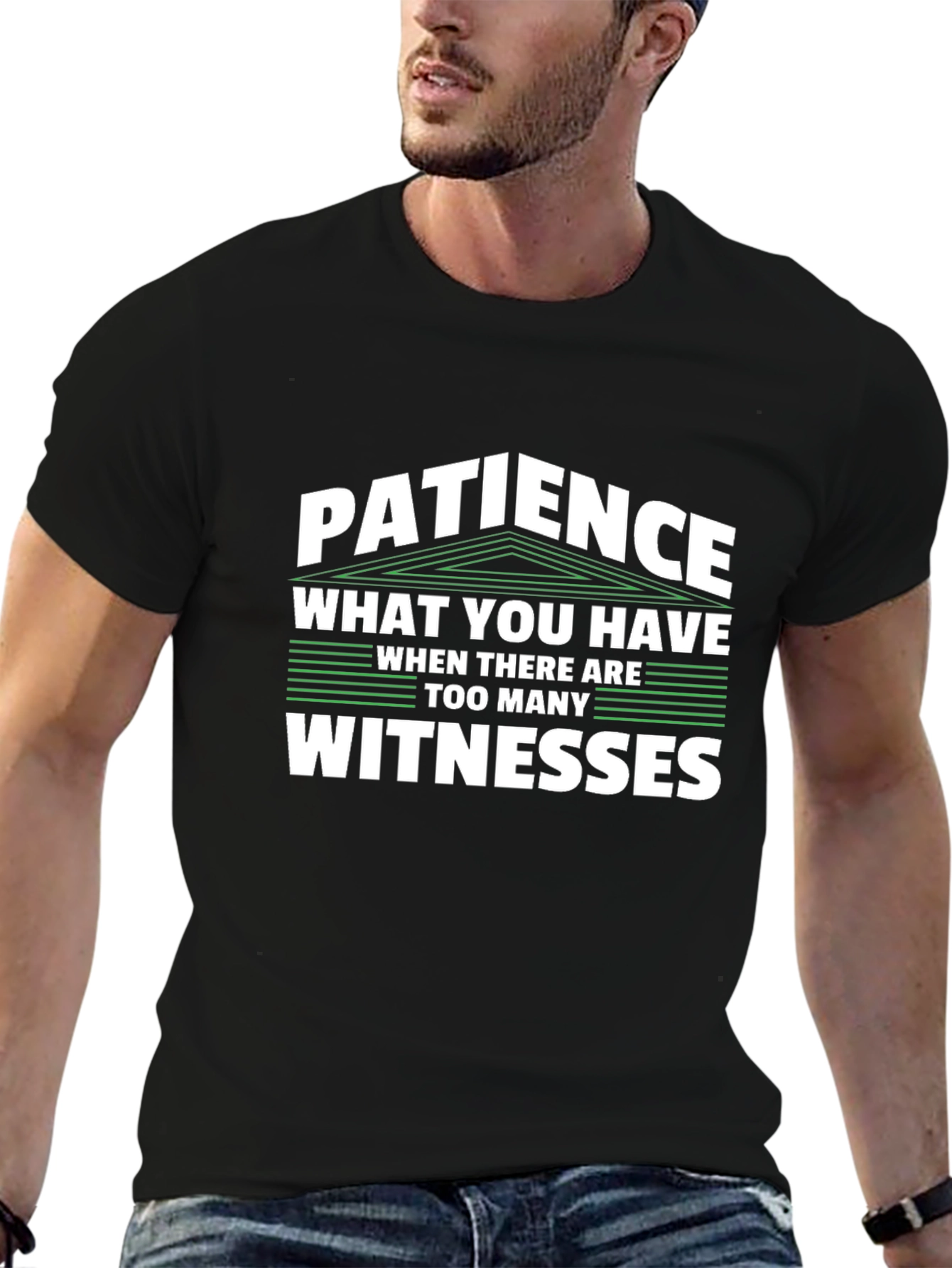 Patience Funny Sarcastic T-Shirt