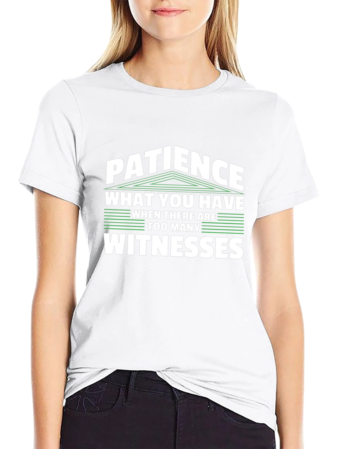 Patience Funny Sarcastic T-Shirt