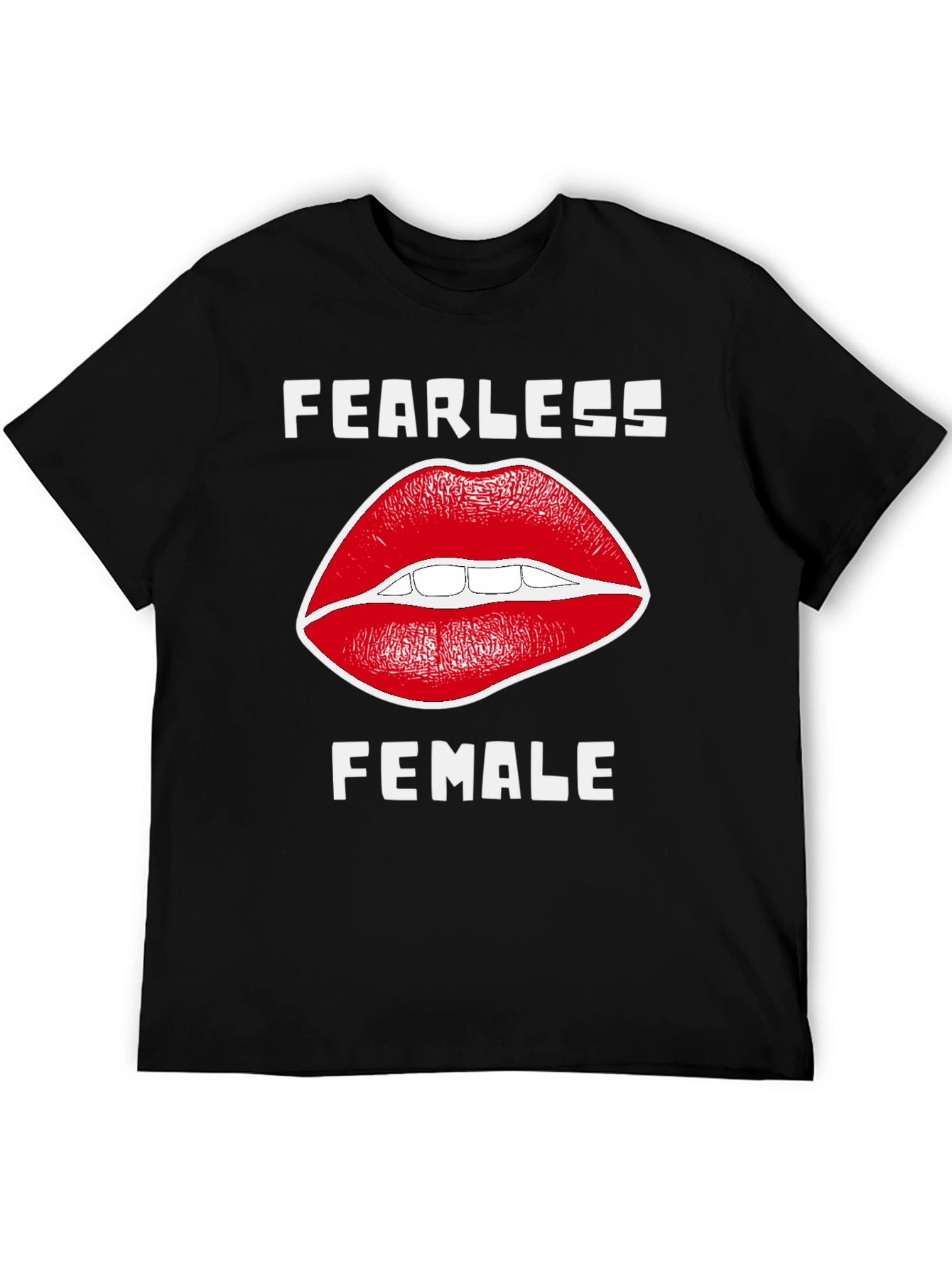 Fearless Female T-Shirt with Lip Design