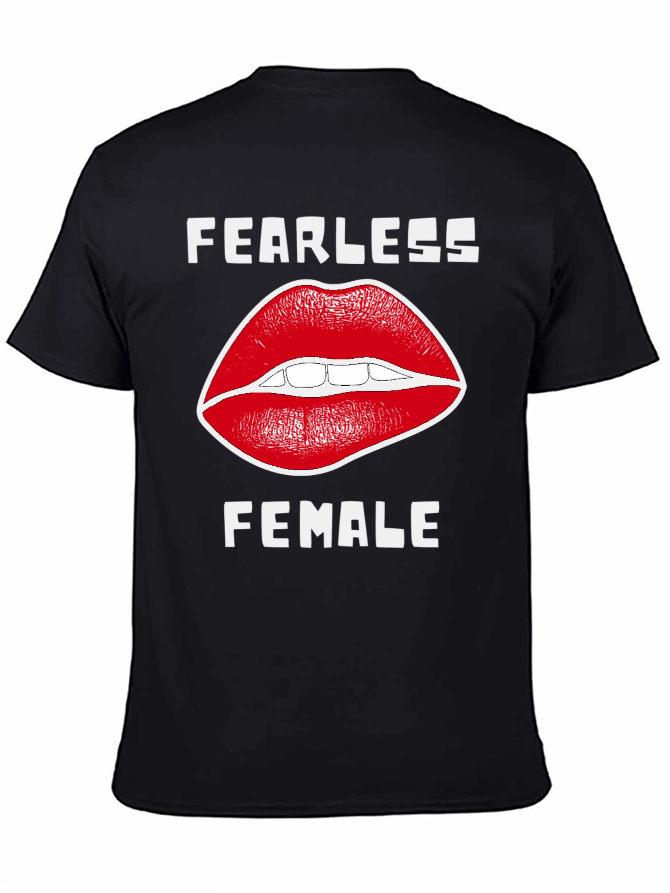 Fearless Female T-Shirt with Lip Design