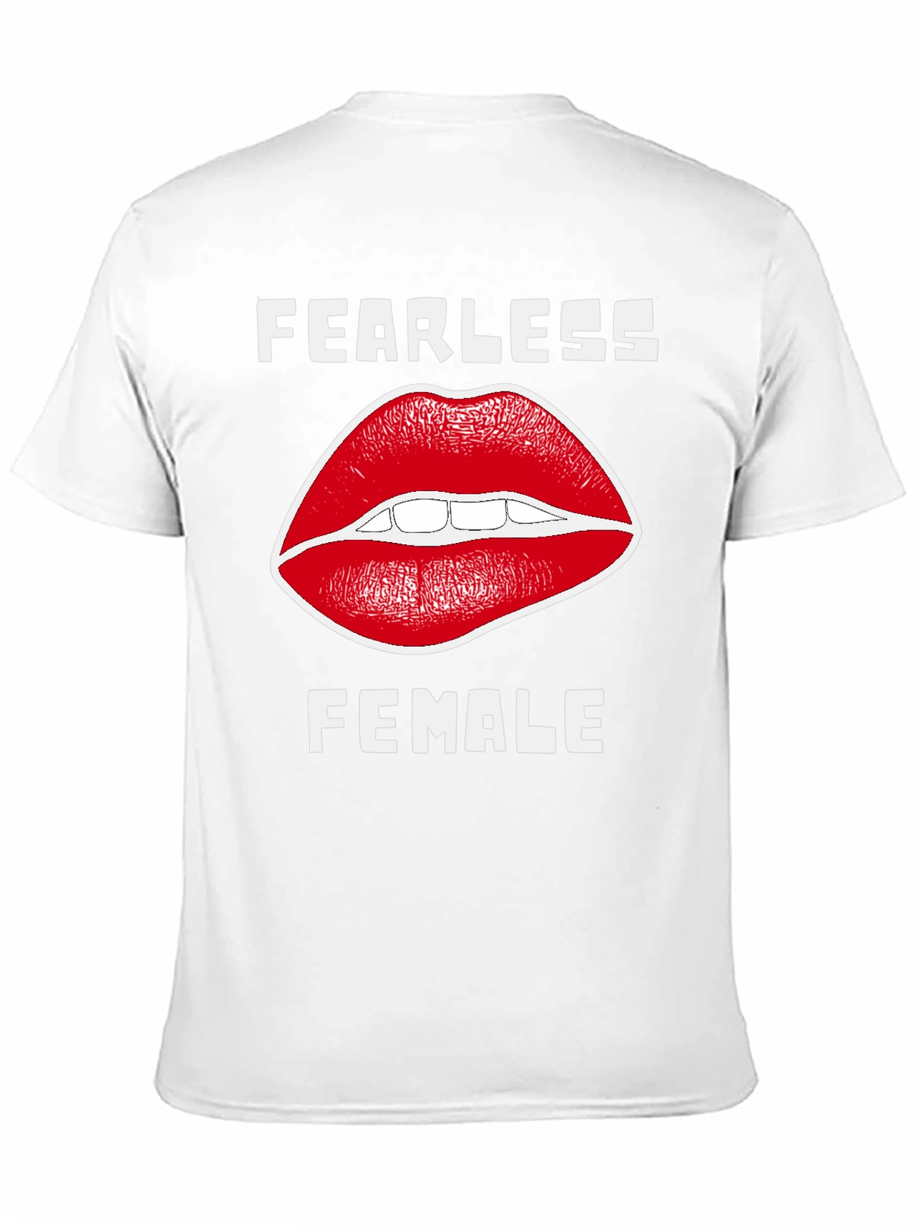 Fearless Female T-Shirt with Lip Design