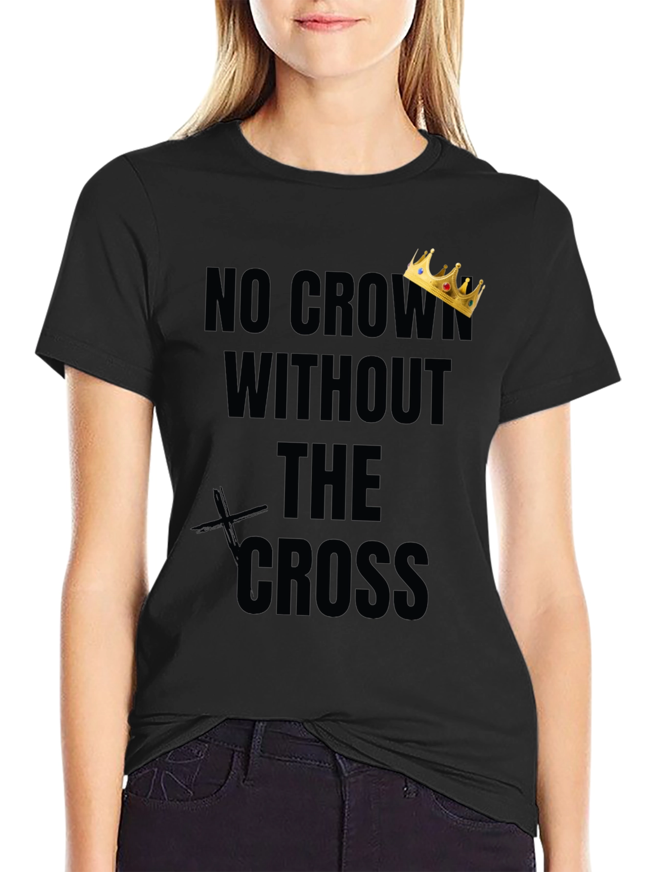 No Crown Without The Cross Graphic Tee
