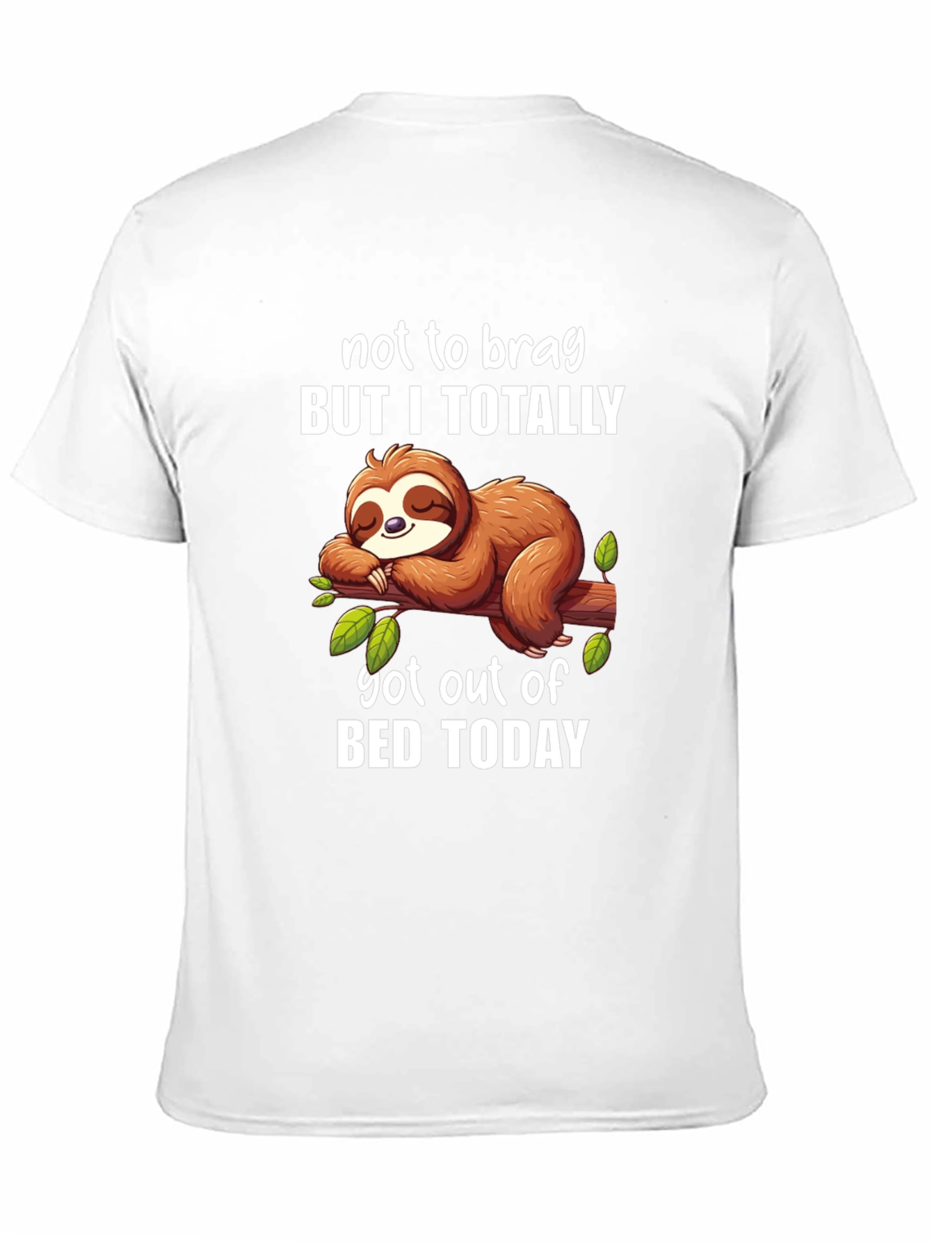 Funny Sloth T-Shirt - Not to Brag