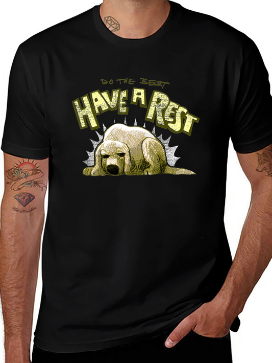 Do the Best Have a Rest Dog T-Shirt