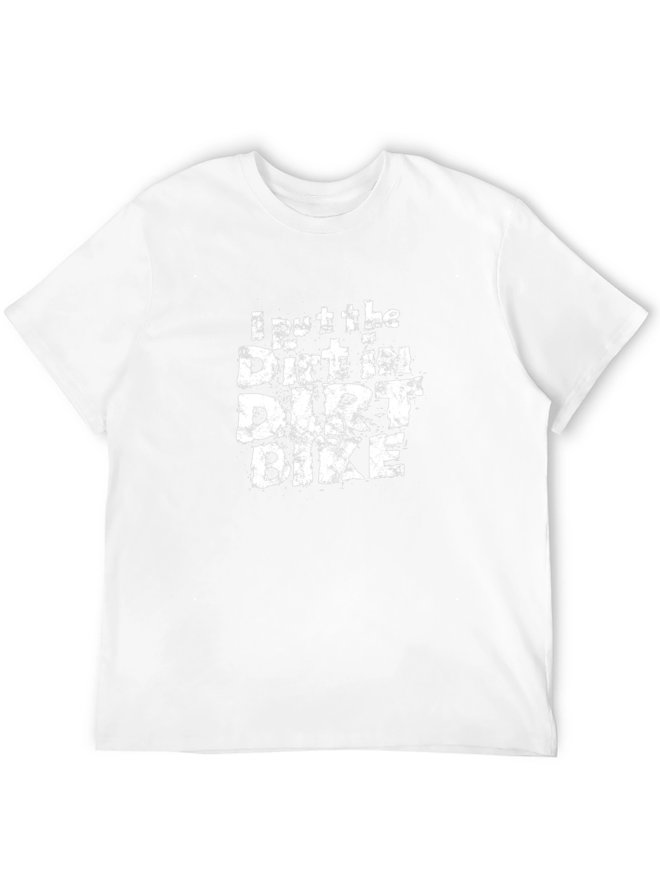 I Put The Dirt In Dirt Bike Black T-Shirt