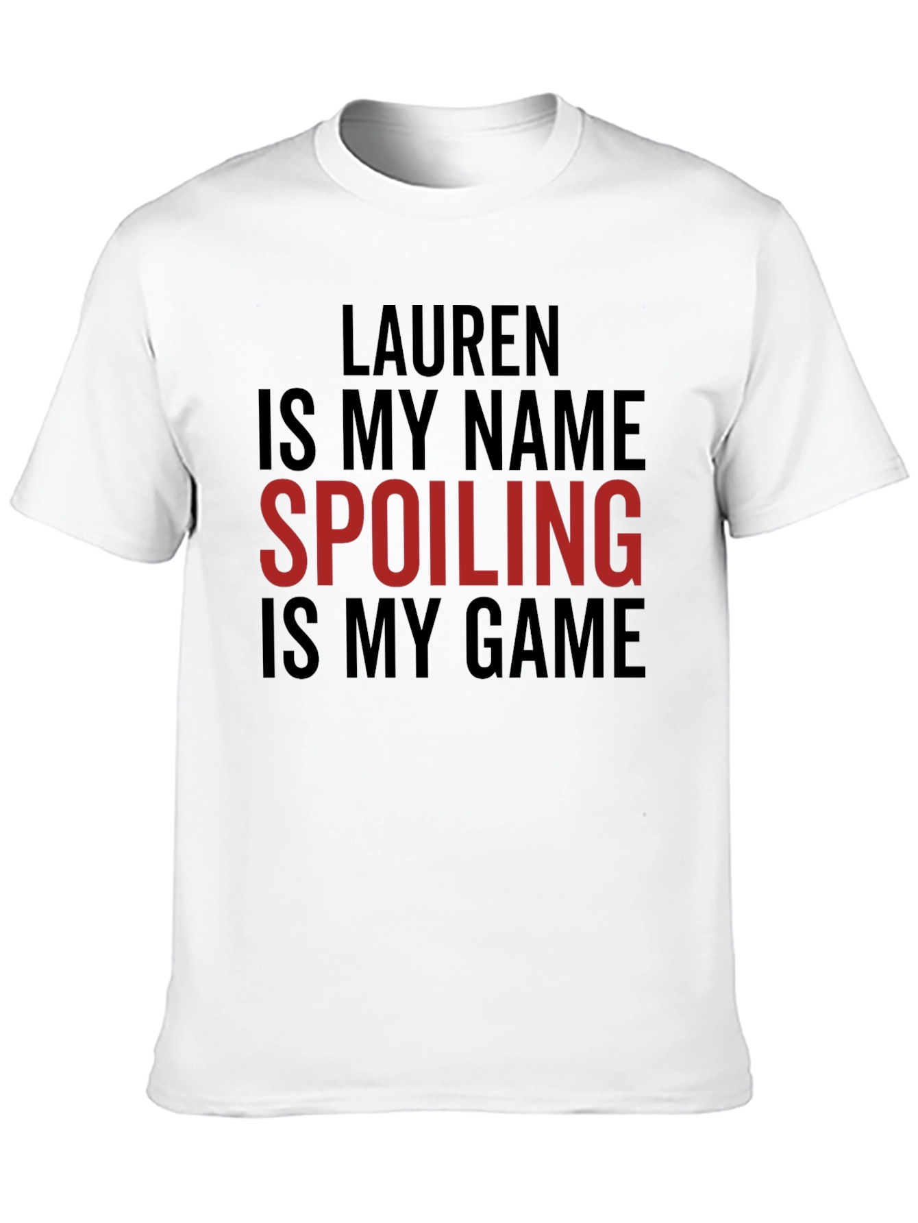 Funny Spoiling is My Game Graphic T-Shirt