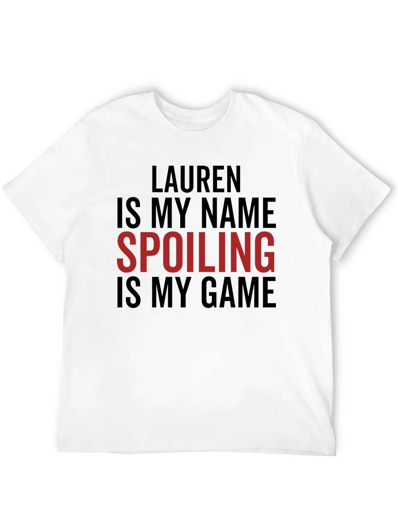 Funny Spoiling is My Game Graphic T-Shirt