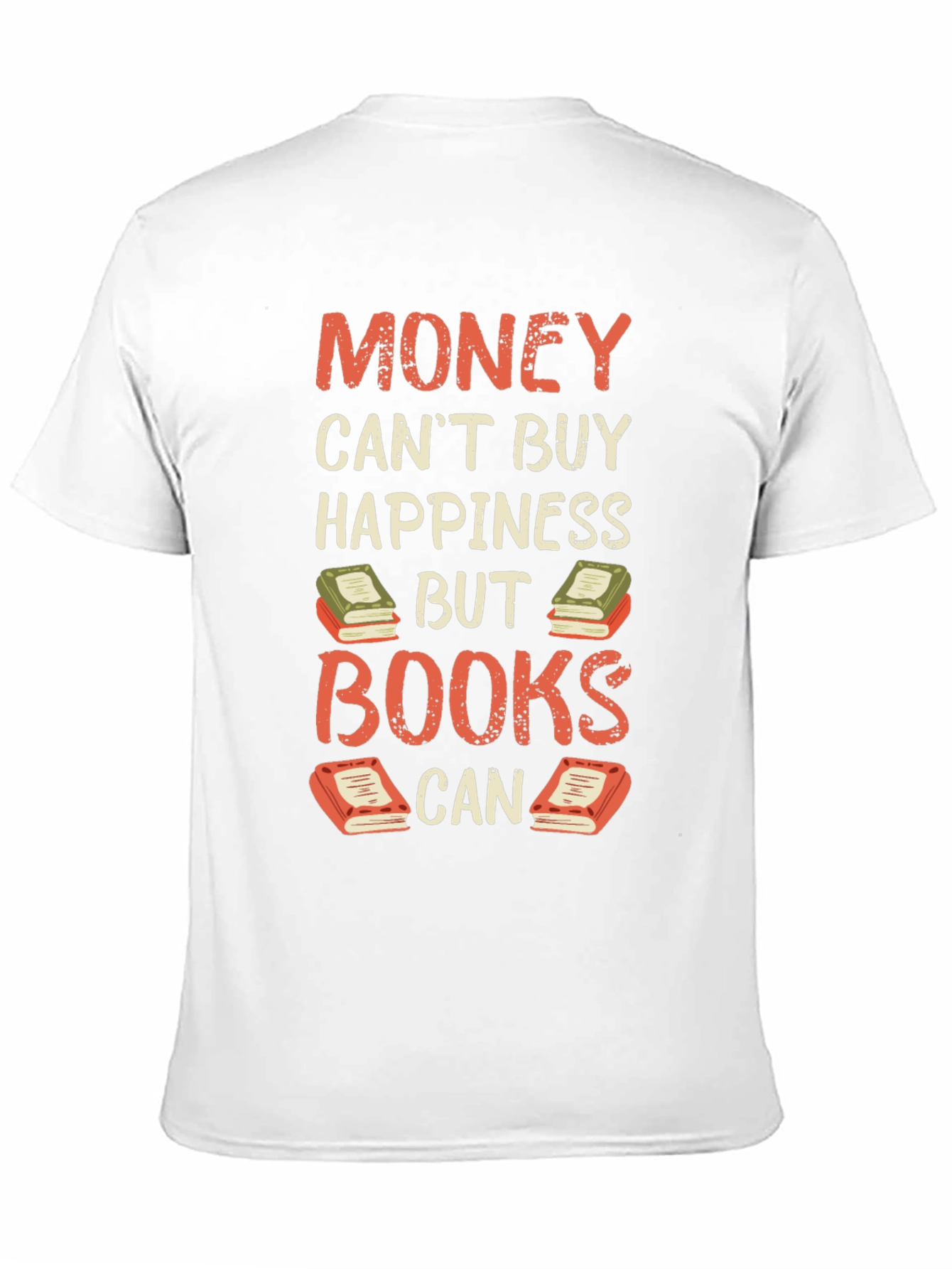 Money Cant Buy Happiness But Books Can T-Shirt