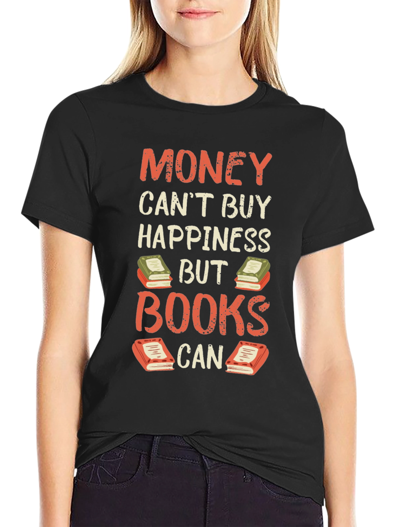 Money Cant Buy Happiness But Books Can T-Shirt