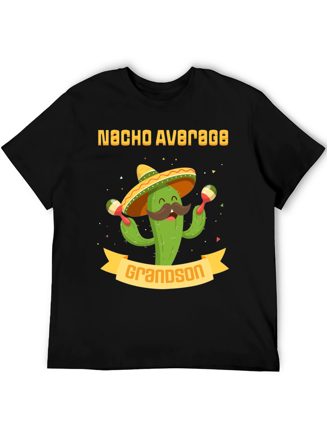 Nacho Average Grandson T-Shirt - Cactus Sombrero Graphic Tee