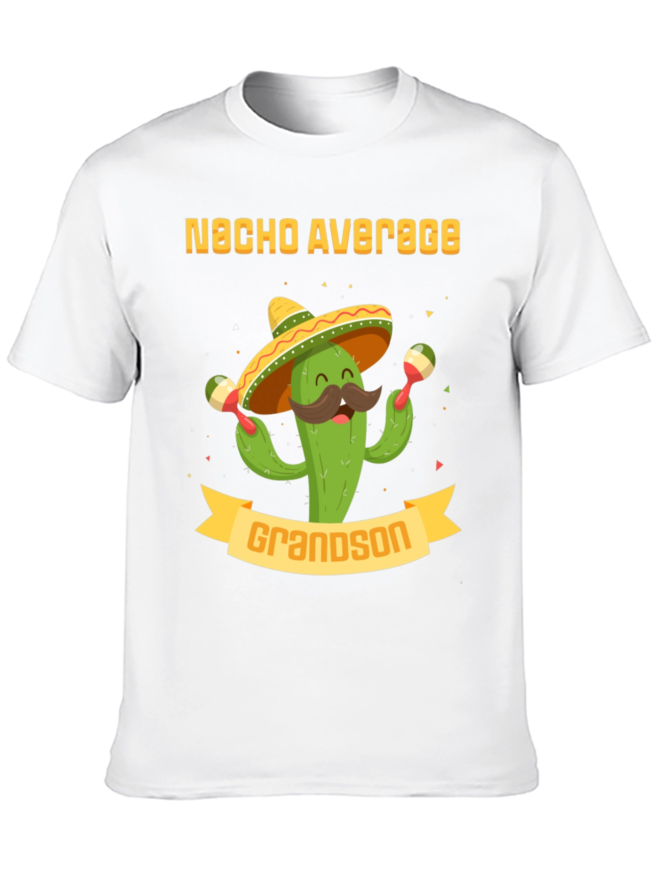 Nacho Average Grandson T-Shirt - Cactus Sombrero Graphic Tee