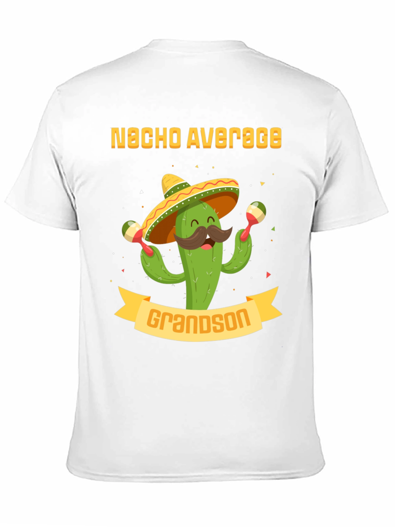 Nacho Average Grandson T-Shirt - Cactus Sombrero Graphic Tee