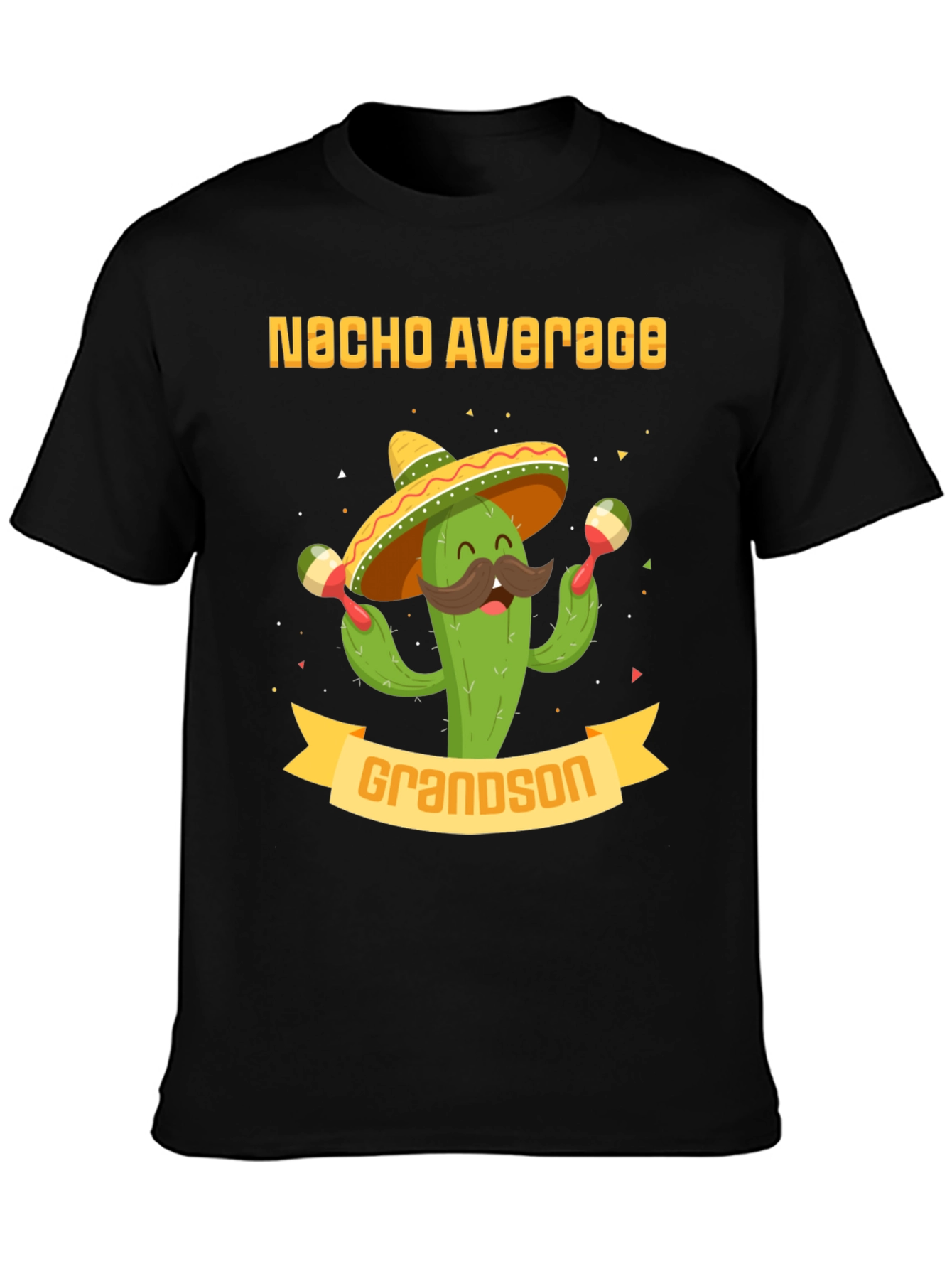 Nacho Average Grandson T-Shirt - Cactus Sombrero Graphic Tee