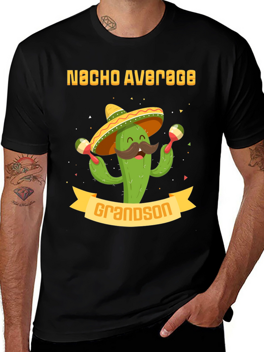 Nacho Average Grandson T-Shirt - Cactus Sombrero Graphic Tee