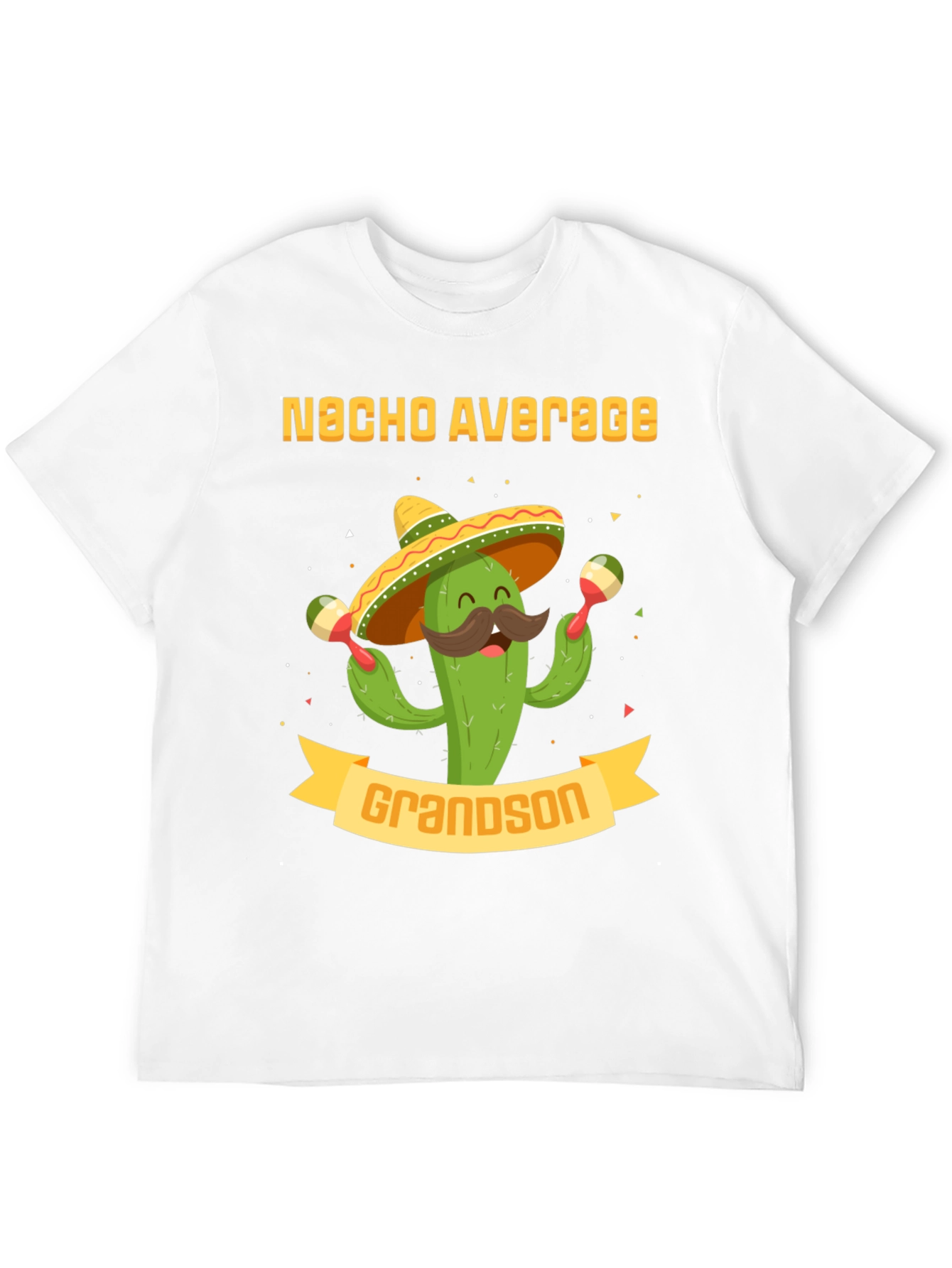 Nacho Average Grandson T-Shirt - Cactus Sombrero Graphic Tee