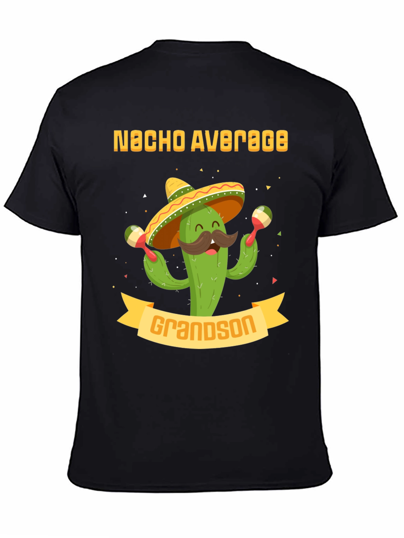 Nacho Average Grandson T-Shirt - Cactus Sombrero Graphic Tee