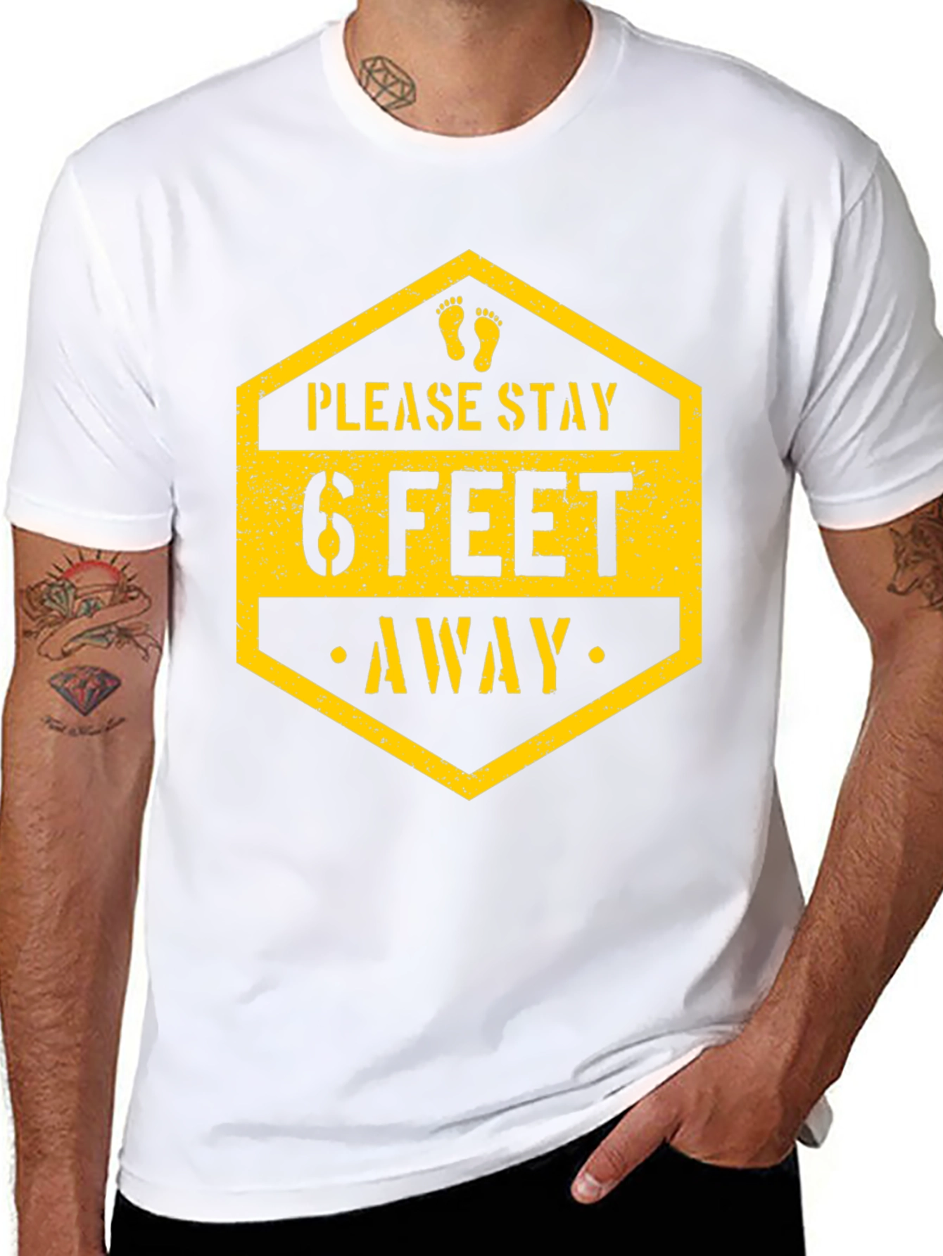 Stay Safe T-Shirt - Please Stay 6 Feet Away