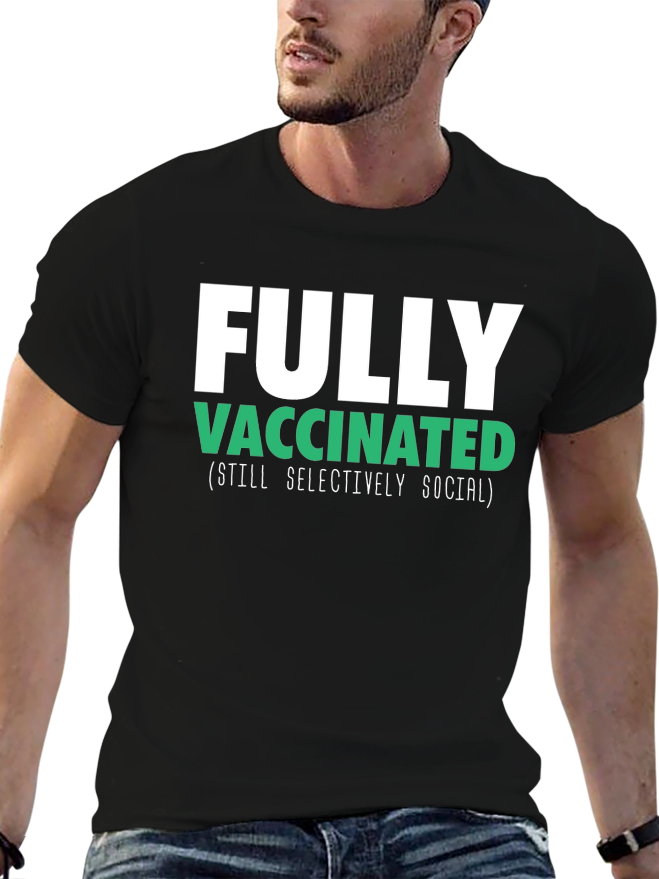 Fully Vaccinated (Still Selectively Social) T-Shirt