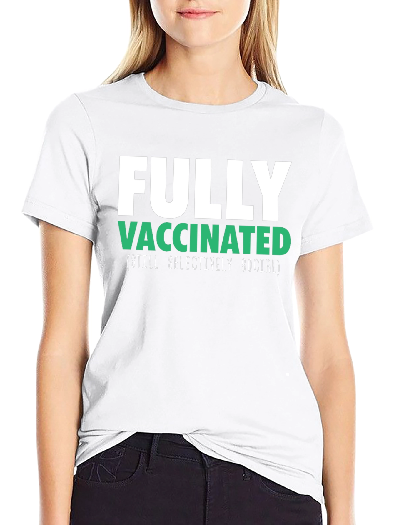 Fully Vaccinated (Still Selectively Social) T-Shirt
