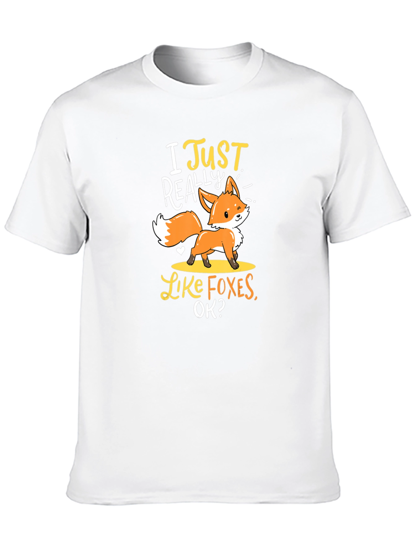 I Just Really Like Foxes T-Shirt Cute Animal Tee