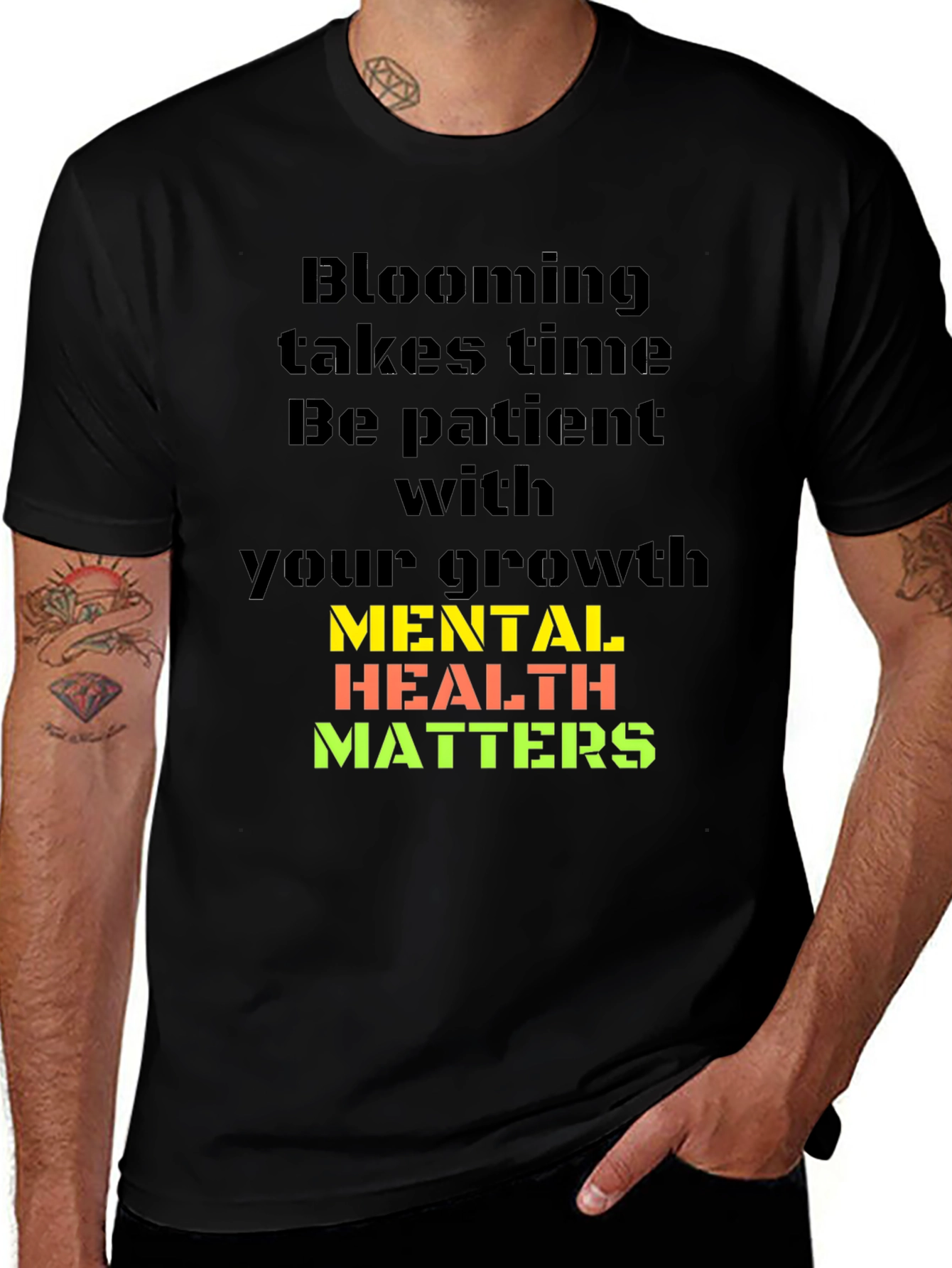 Mental Health Matters T-Shirt: Blooming Takes Time