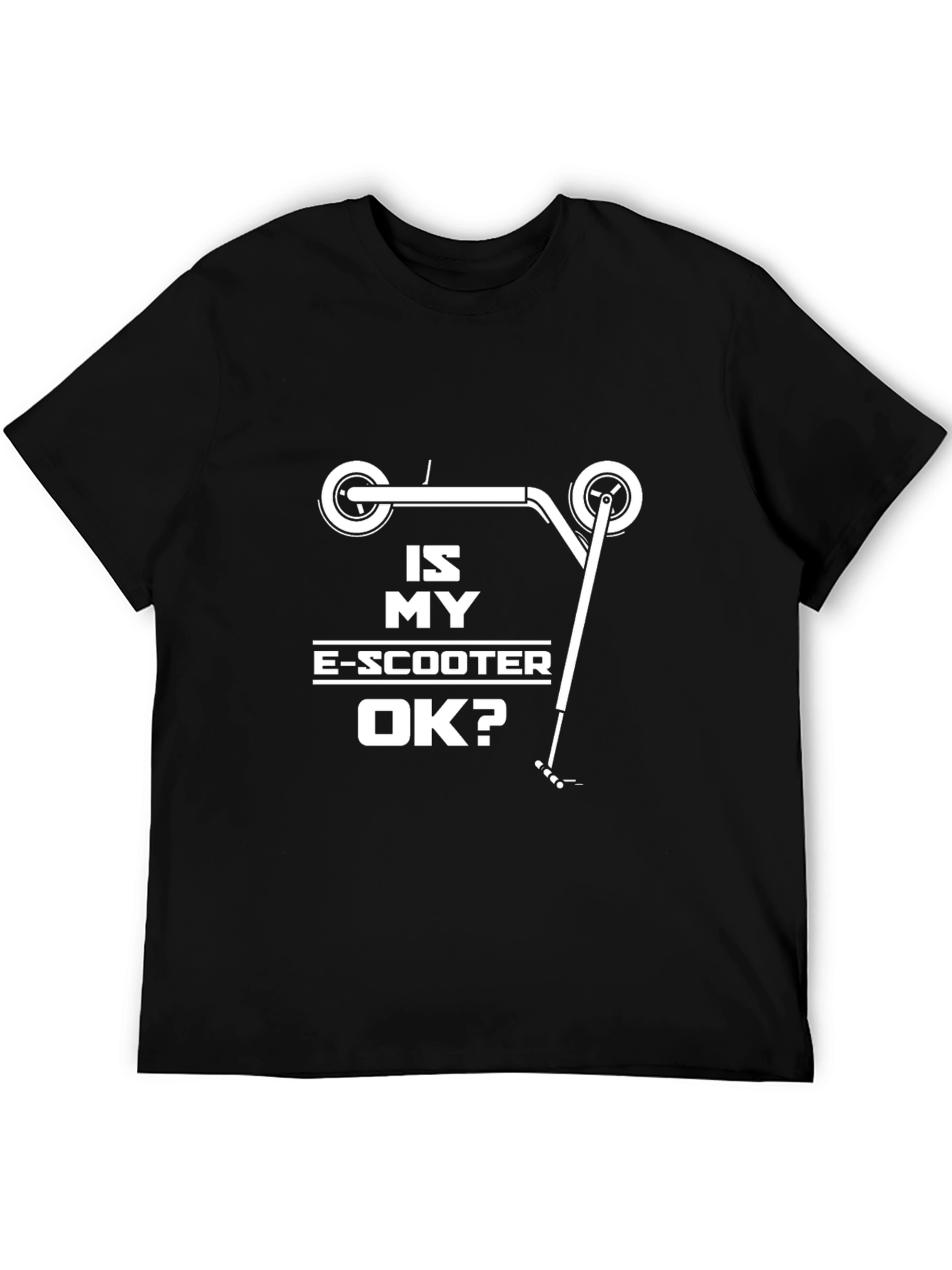 Is My E-Scooter OK? Graphic T-Shirt