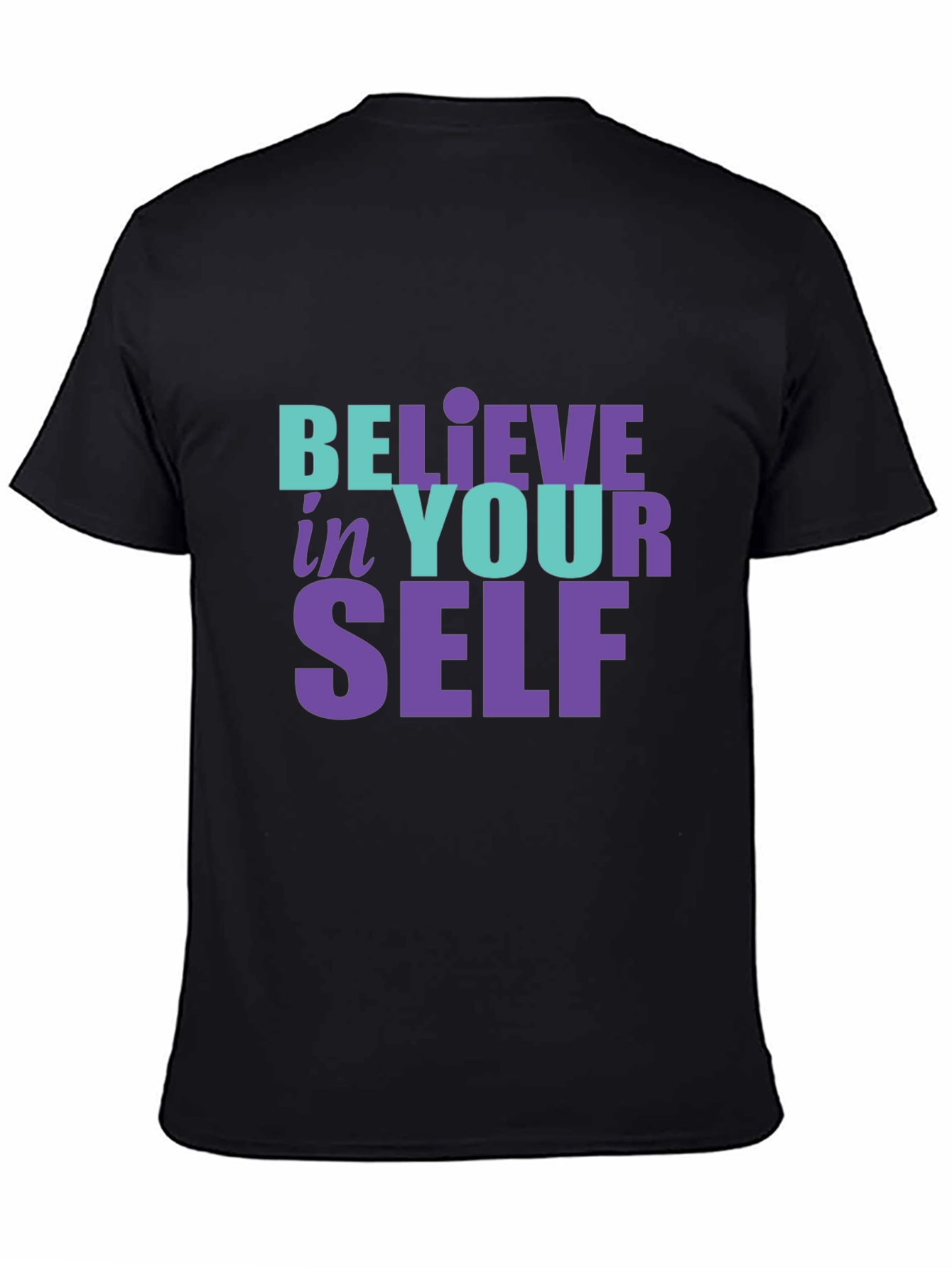 Believe in Yourself T-Shirt Inspirational Tee