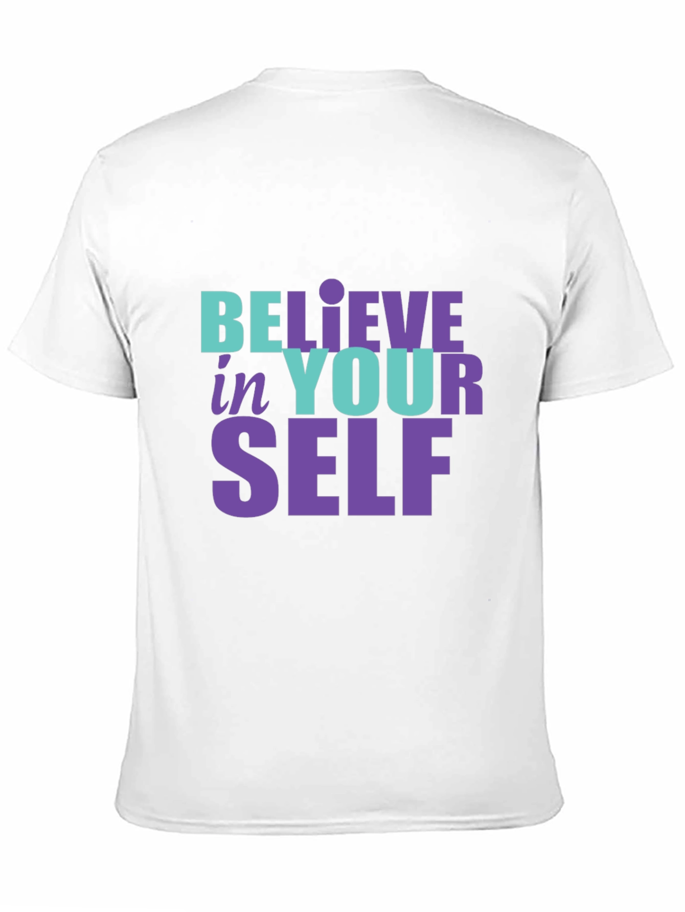 Believe in Yourself T-Shirt Inspirational Tee