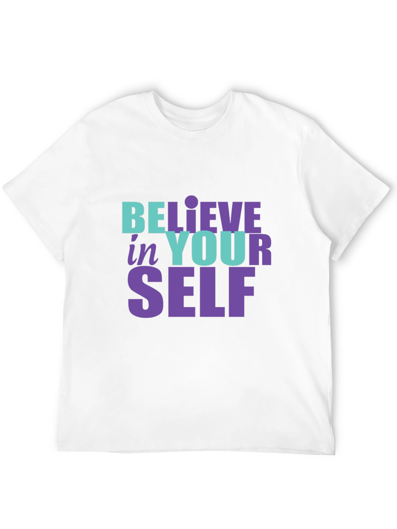 Believe in Yourself T-Shirt Inspirational Tee