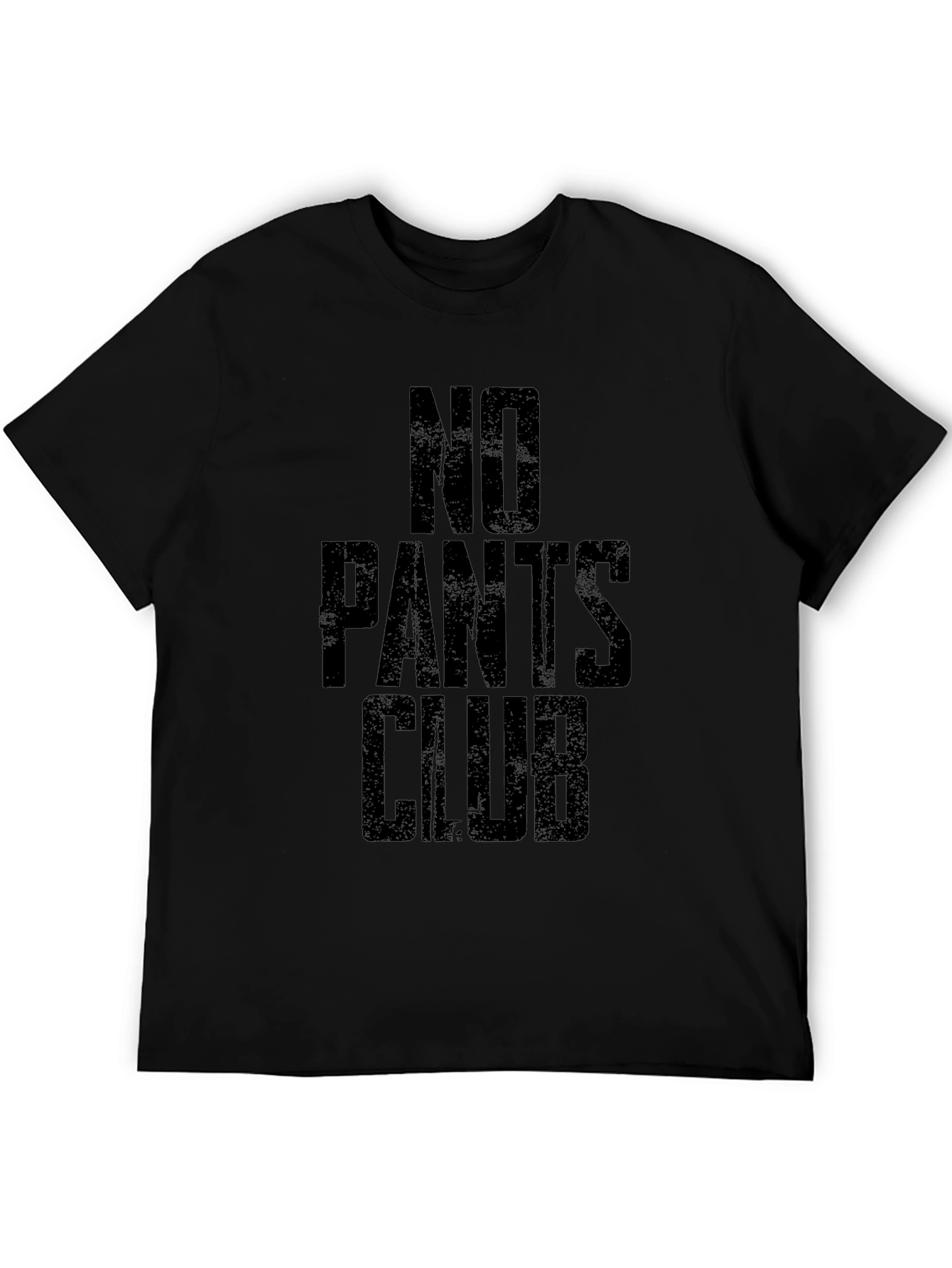No Pants Club T-Shirt -  Black Humor Tee