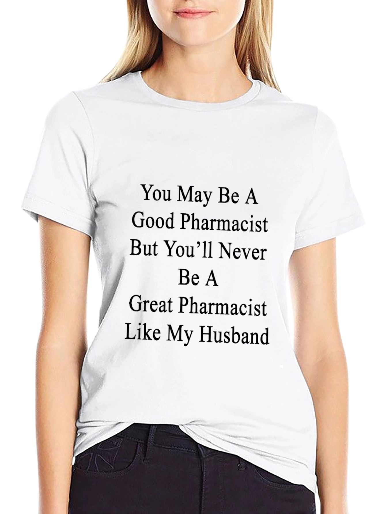 Pharmacist Husband T-Shirt - Novelty Gift