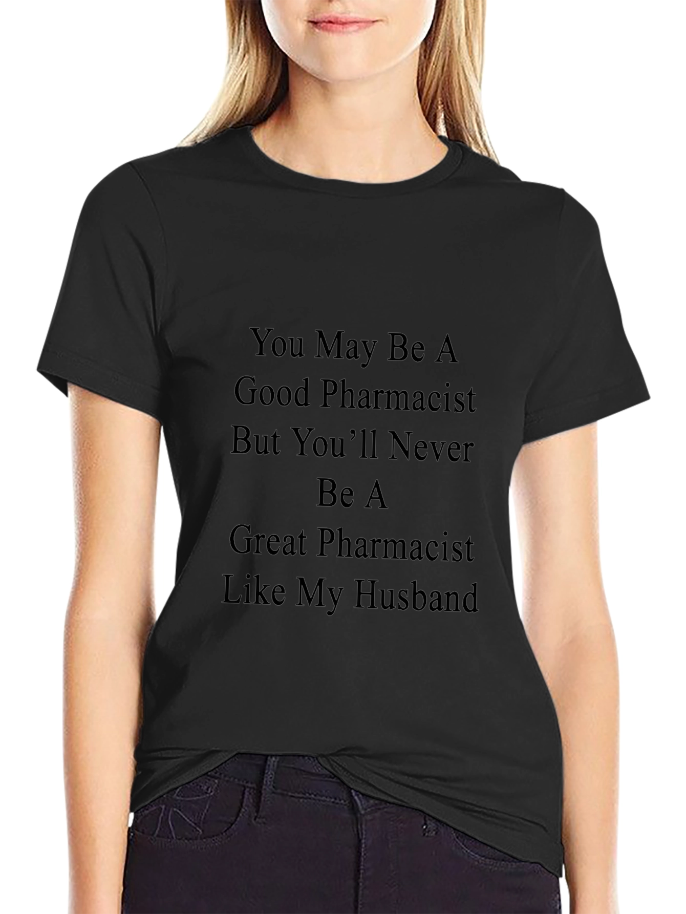 Pharmacist Husband T-Shirt - Novelty Gift