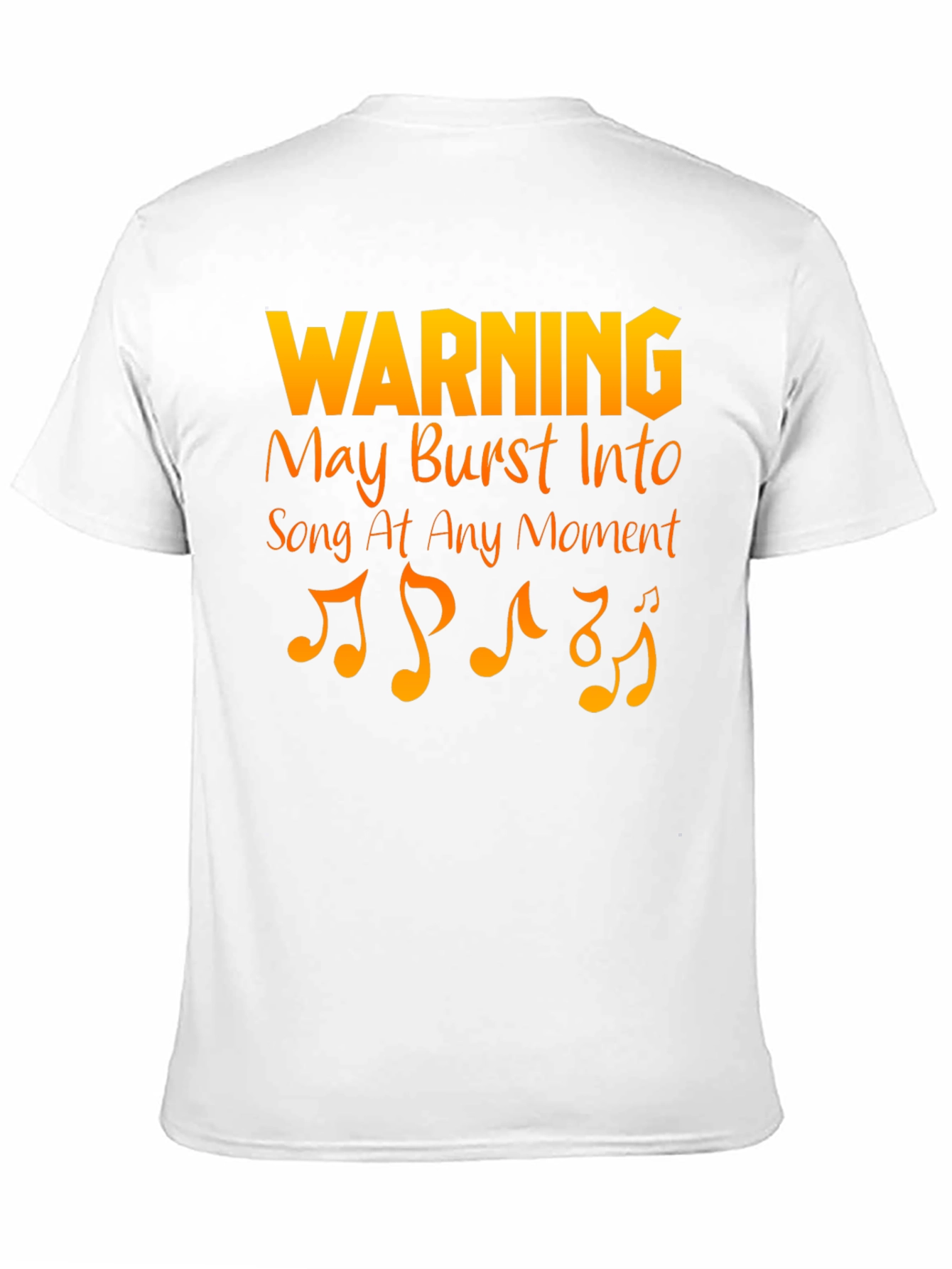 Warning May Burst Into Song T-Shirt