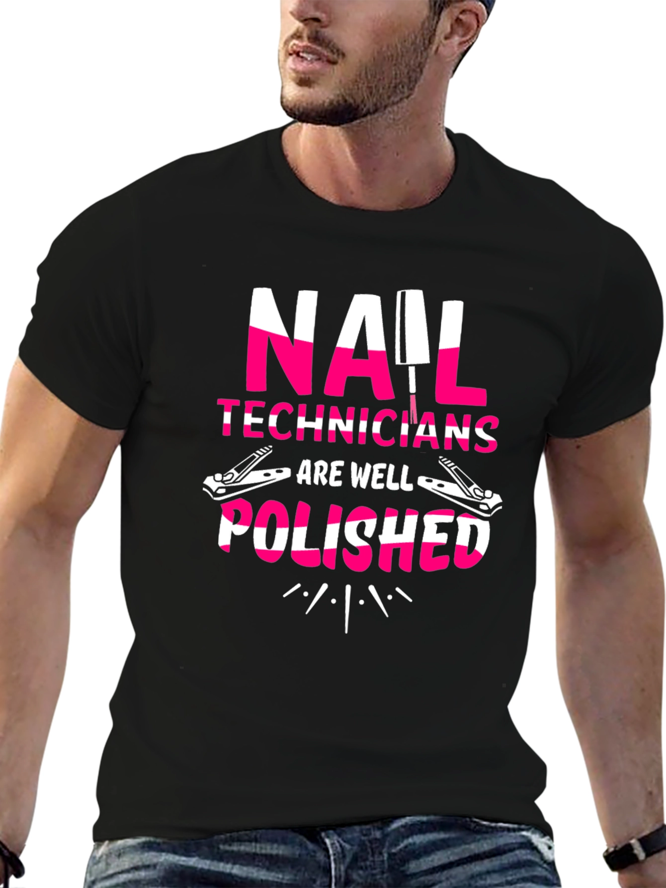 Nail Tech T-Shirt - Nail Technicians Are Well Polished