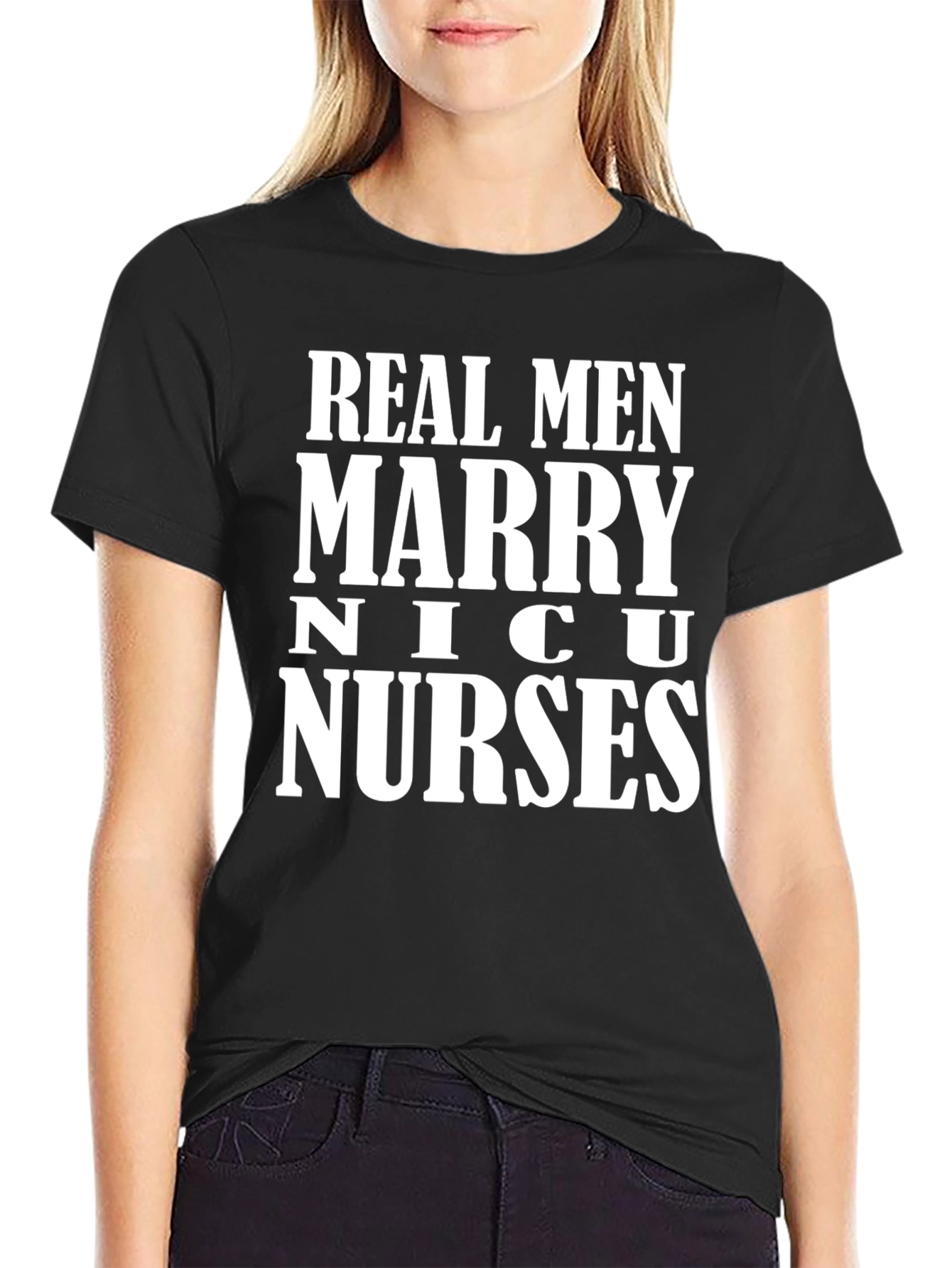 Real Men Marry NICU Nurses Graphic T-Shirt