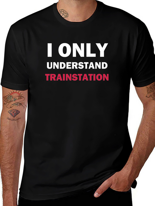 I Only Understand Train Station Graphic Tee