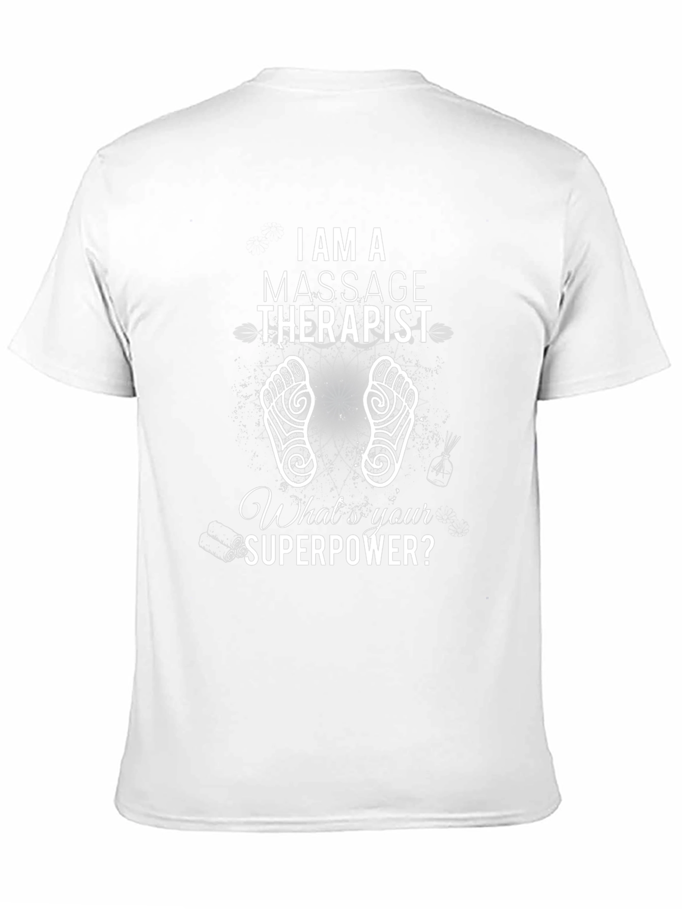 Massage Therapist Superpower T-Shirt - Relax & Rejuvenate
