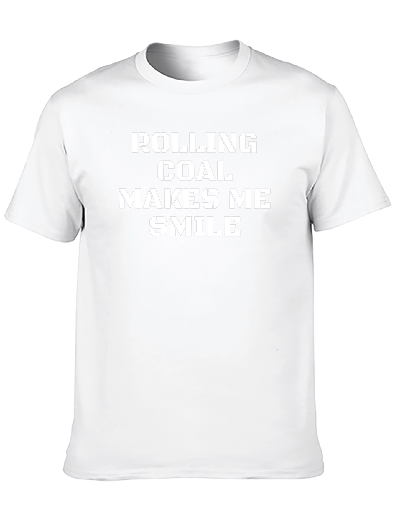 Rolling Coal Makes Me Smile T-Shirt