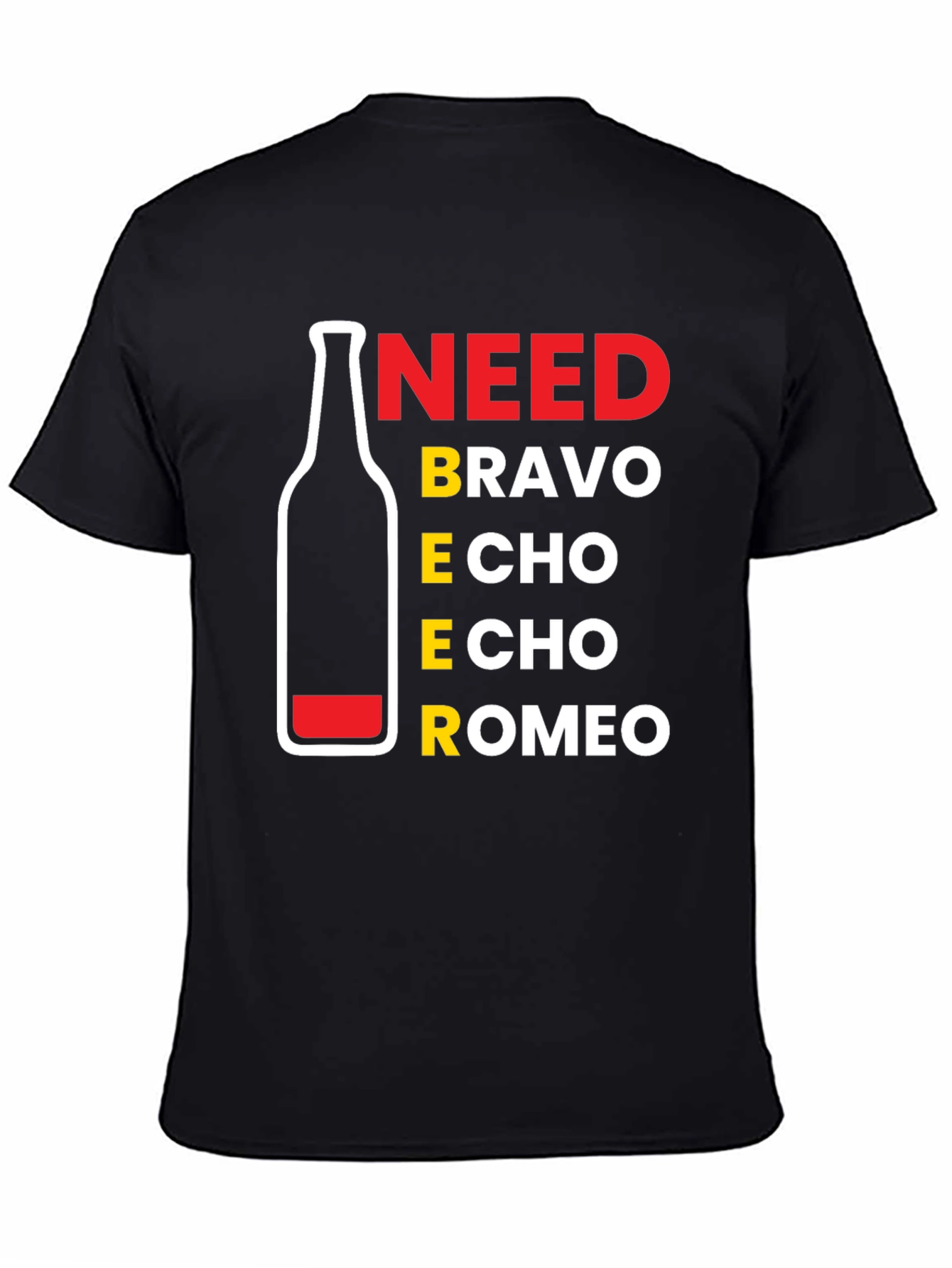 Need Beer Bravo Echo Romeo Mens Black T-Shirt