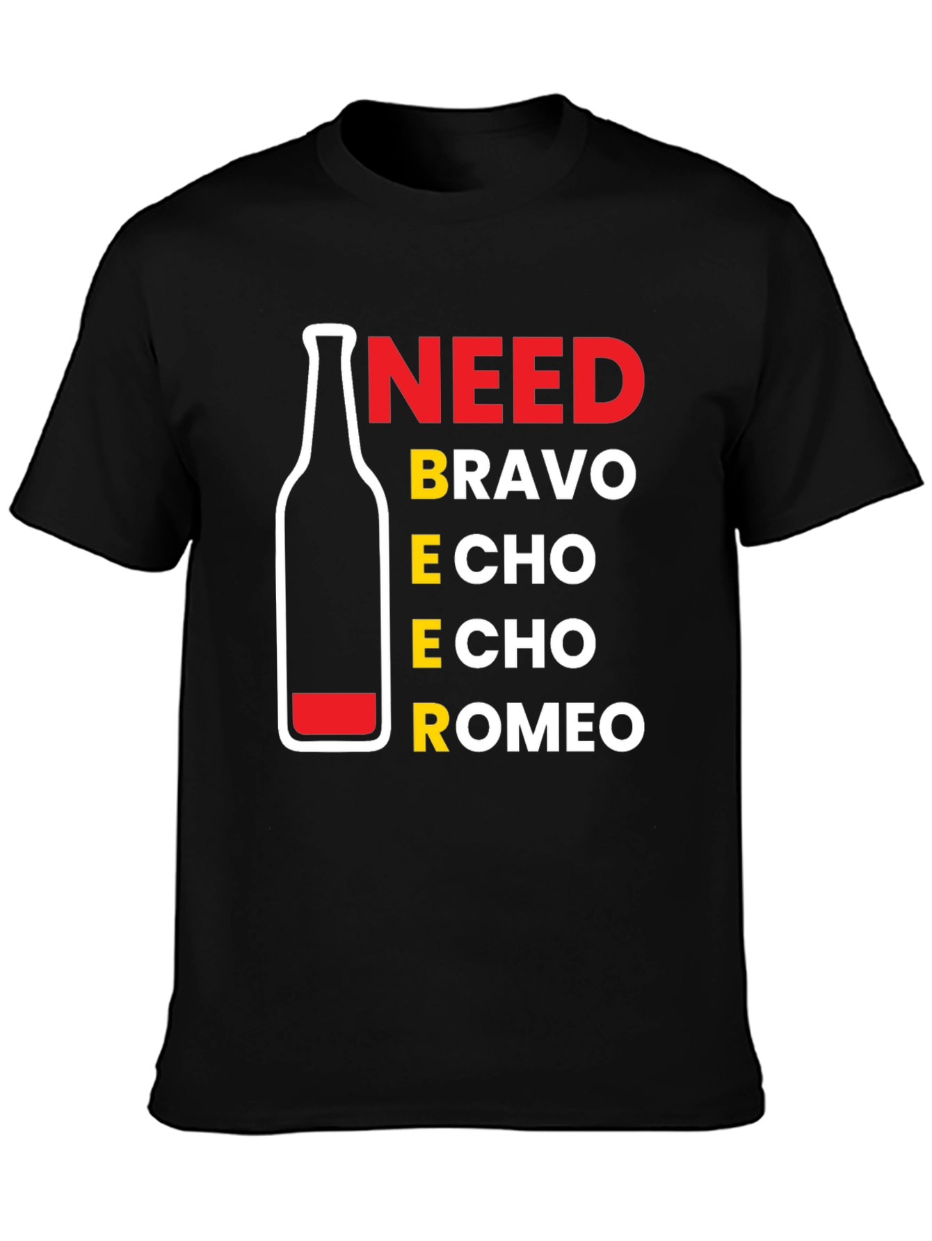 Need Beer Bravo Echo Romeo Mens Black T-Shirt