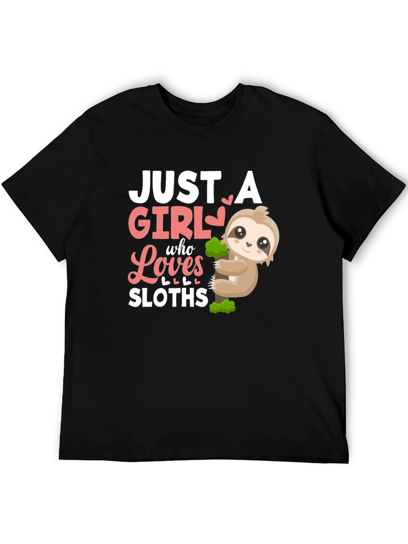 Just A Girl Who Loves Sloths T-Shirt