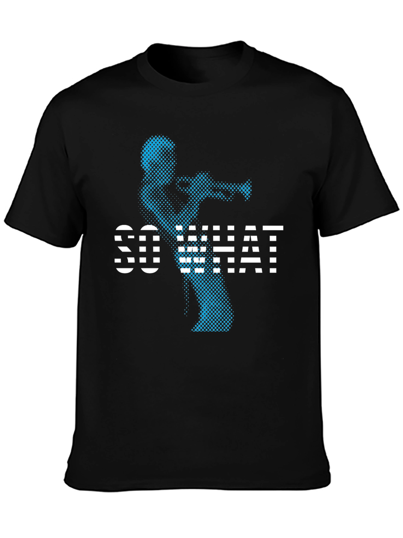 Cool So What T-Shirt - Black Graphic Tee