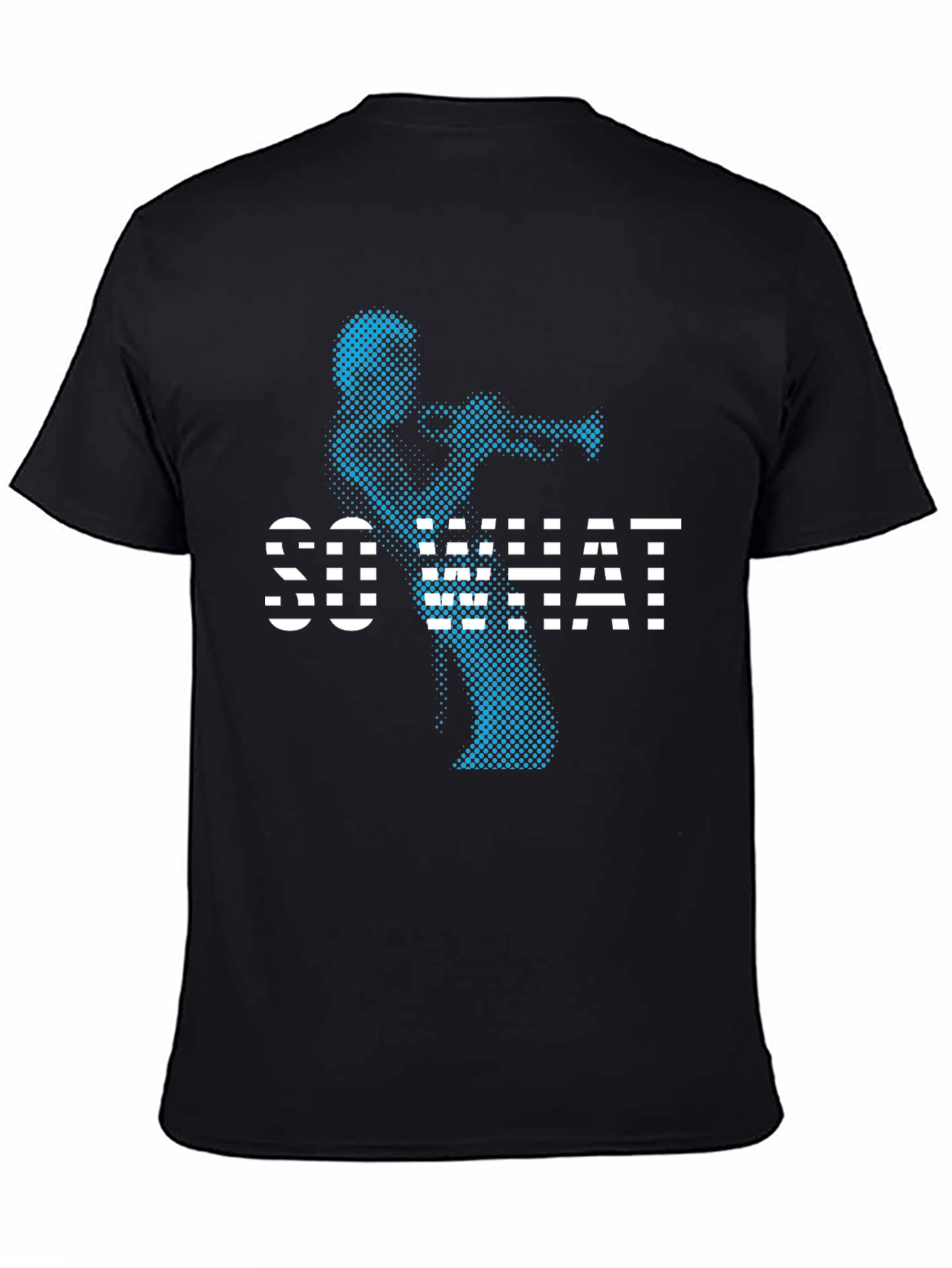 Cool So What T-Shirt - Black Graphic Tee