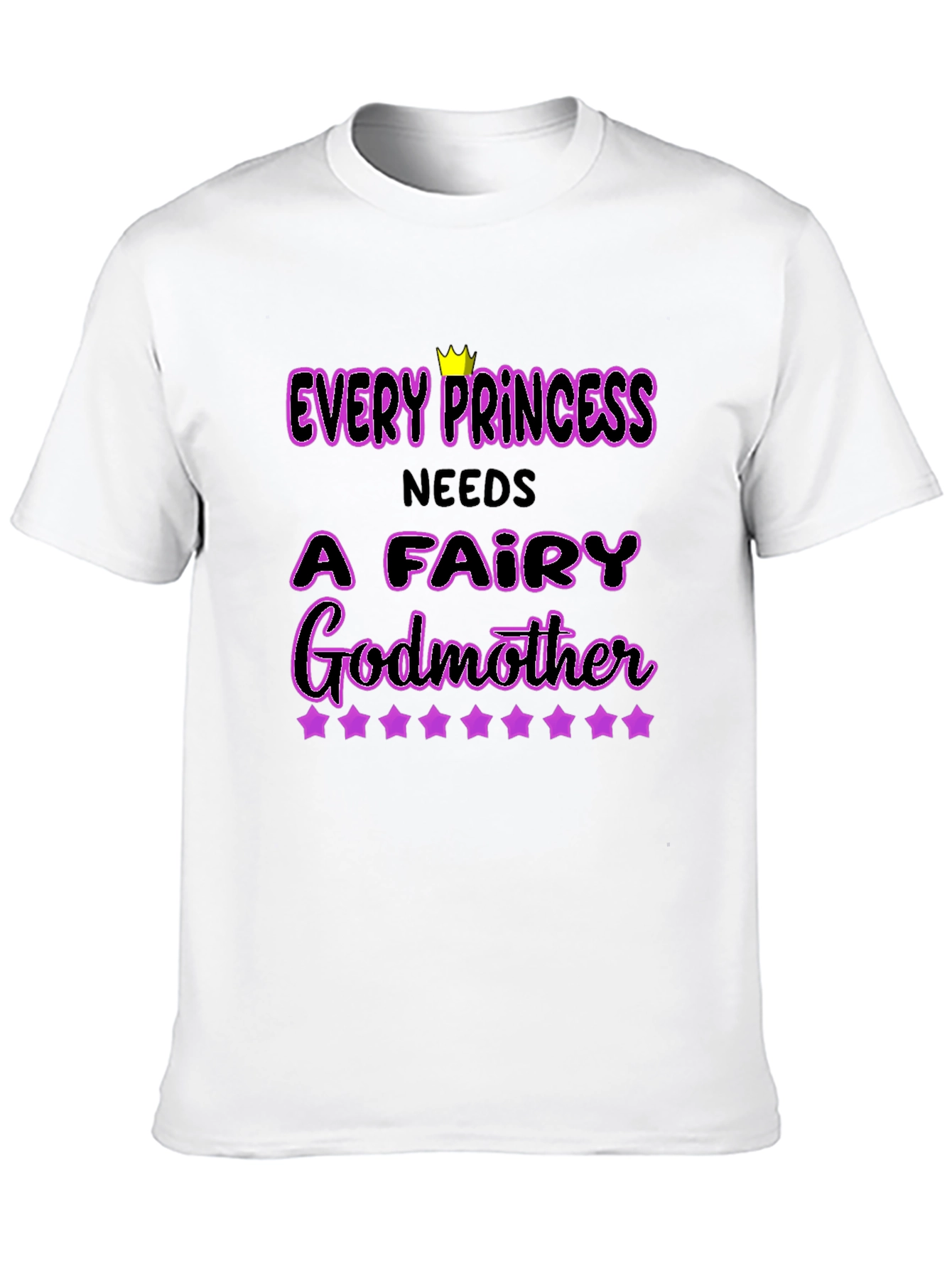 Every Princess Needs a Fairy Godmother Black T-Shirt