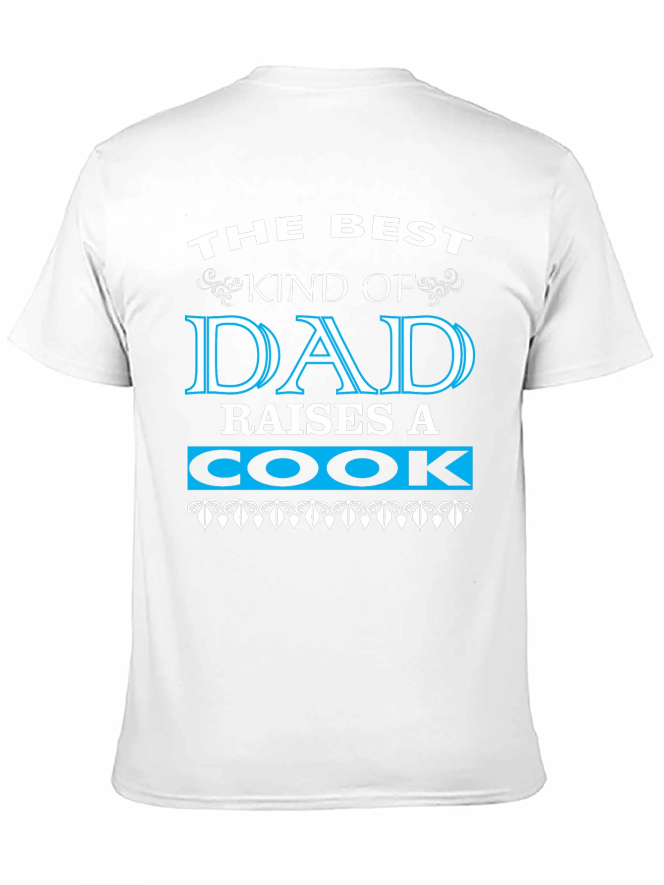 Best Dad Raises a Cook Black Graphic T-Shirt