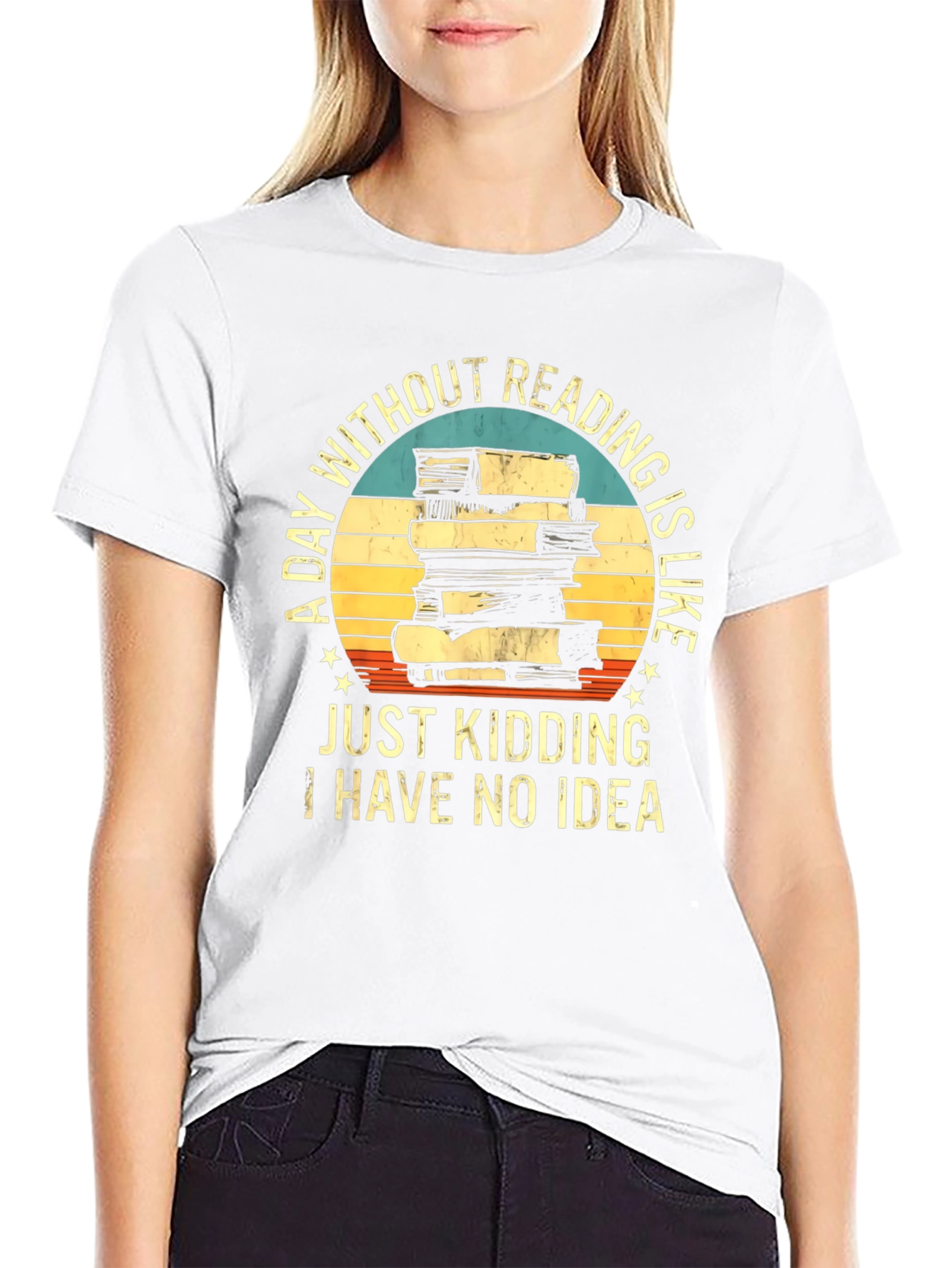 Funny Reading T-Shirt - A Day Without Reading