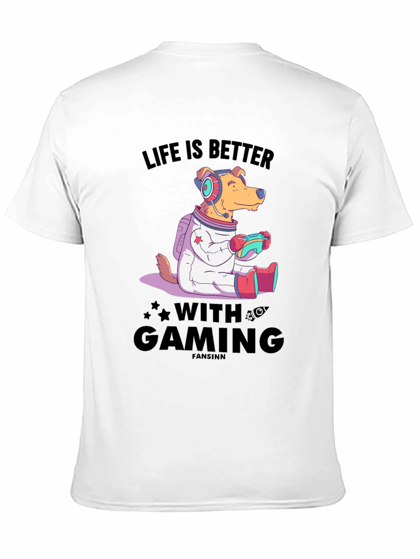 Life is Better with Gaming T-Shirt