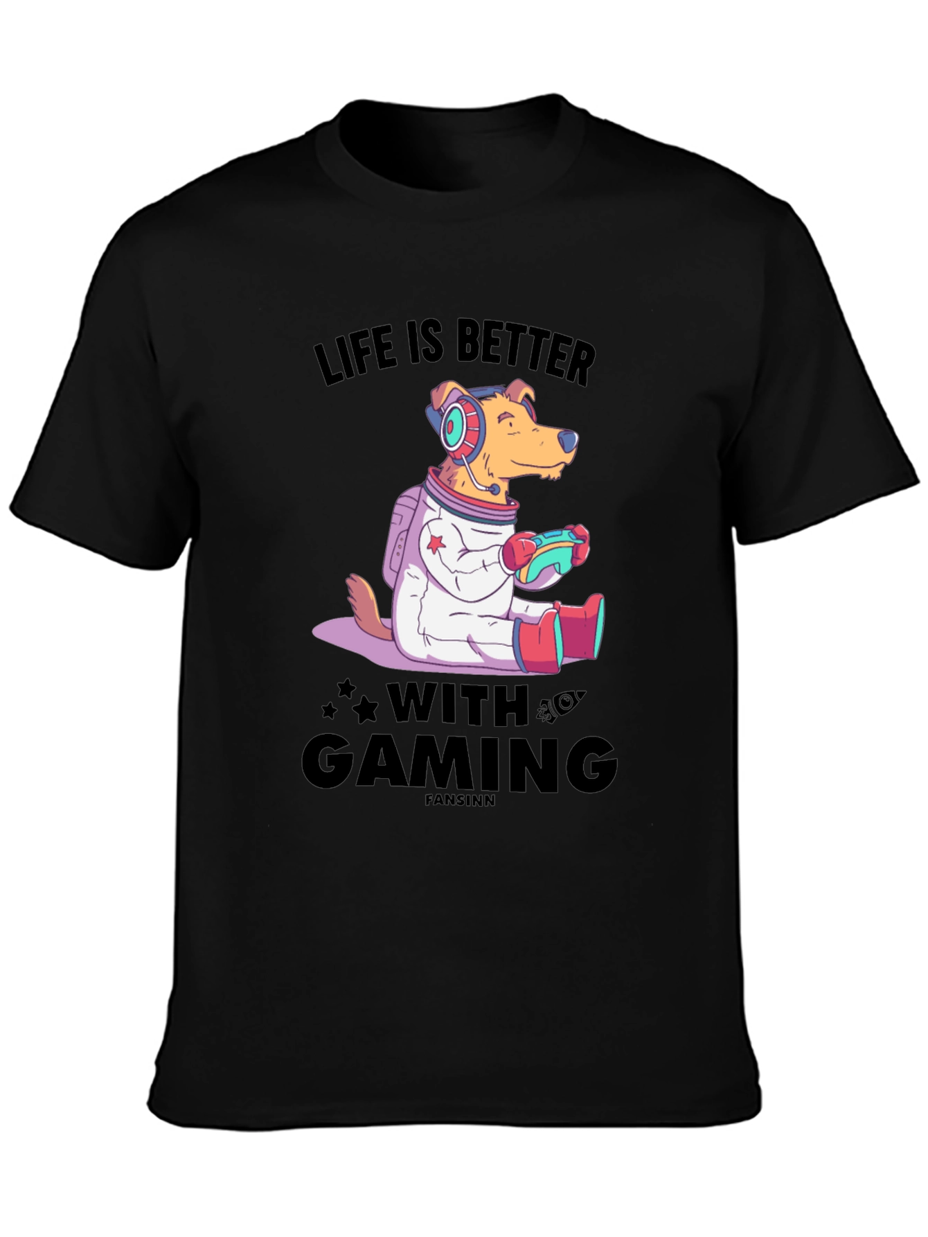 Life is Better with Gaming T-Shirt